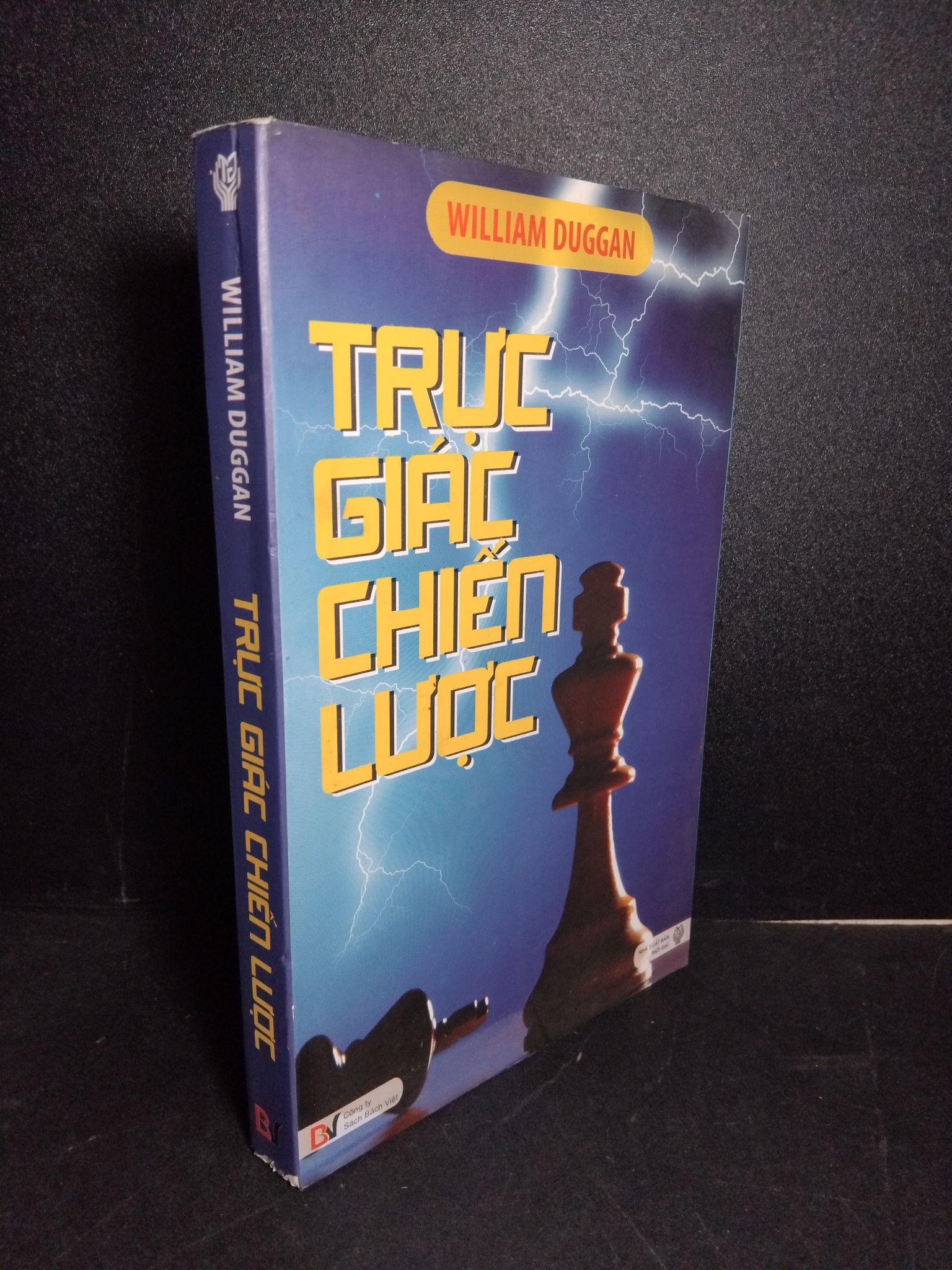 Trực giác chiến lược mới 90% bẩn nhẹ 2010 1001 William Duggan Sách tư duy, kỹ năng sống (SL có thể đặt: 1 Cuốn) - SÁCH ĐẠI HỌC