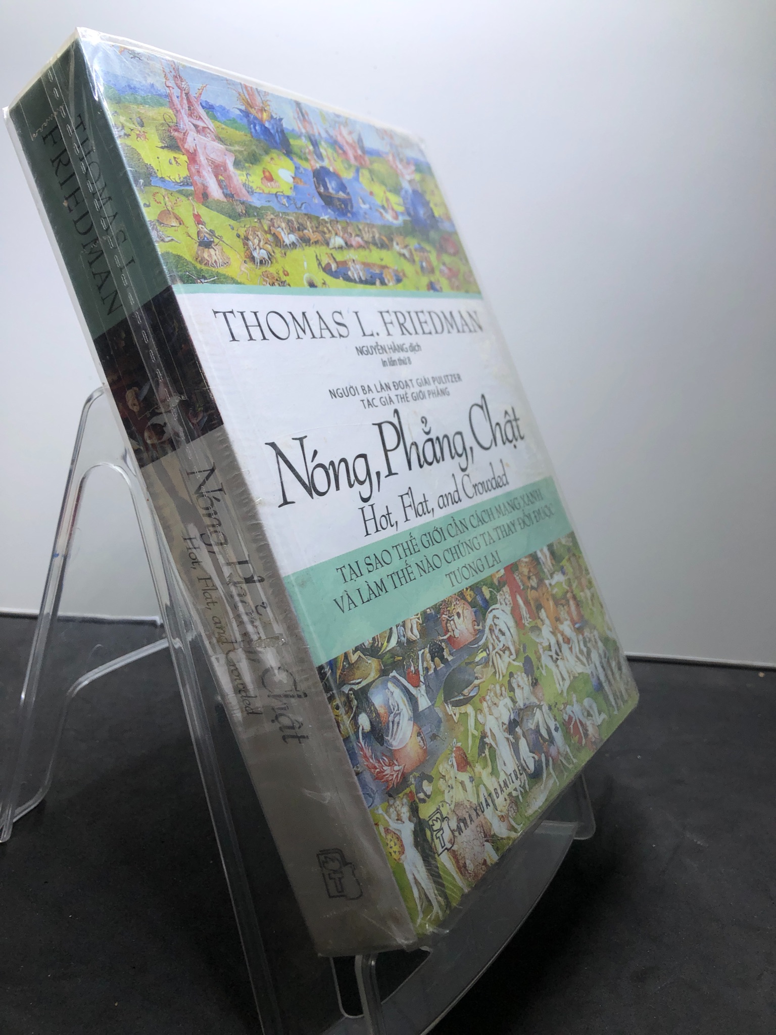 Nóng, Phẳng, Chật mới 85% ố vàng nhẹ bụng sách Thomas L.Friedman 2307 (SL có thể đặt: 1 Cuốn) - SÁCH ĐẠI HỌC