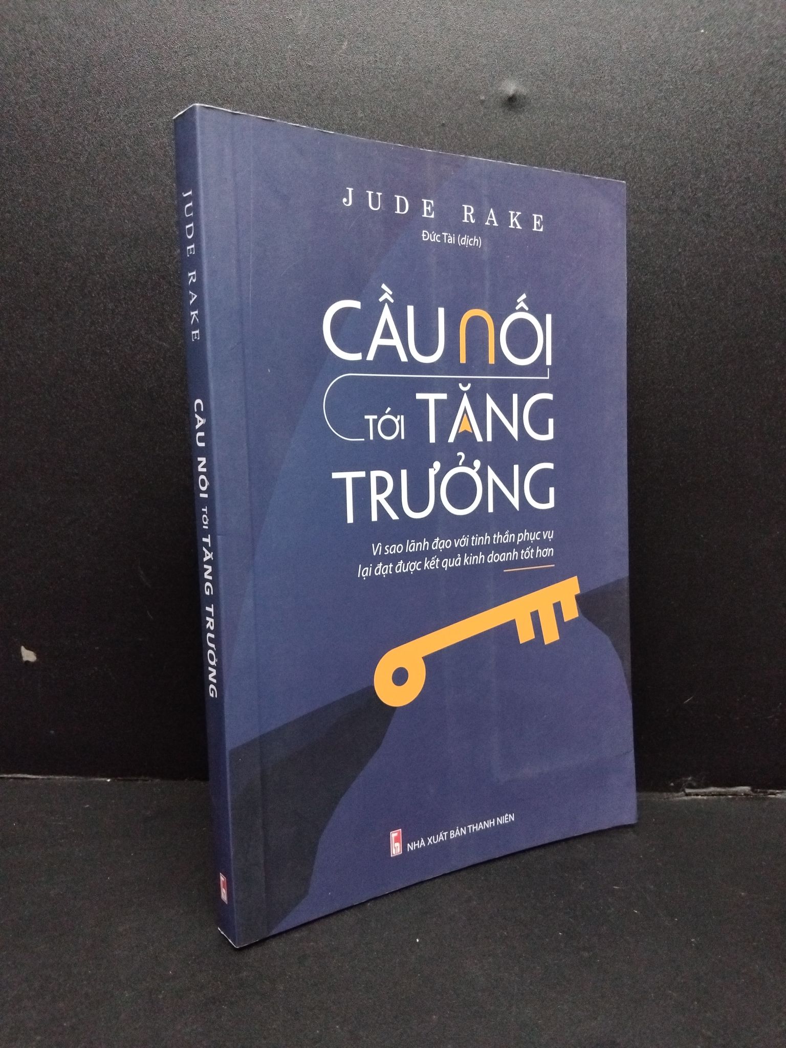 Cầu nối tới tăng trưởng mới 90% bẩn nhẹ 2020 1008 Jude Rake Sách tư duy, kỹ năng sống (SL có thể đặt: 1 Cuốn) - SÁCH ĐẠI HỌC