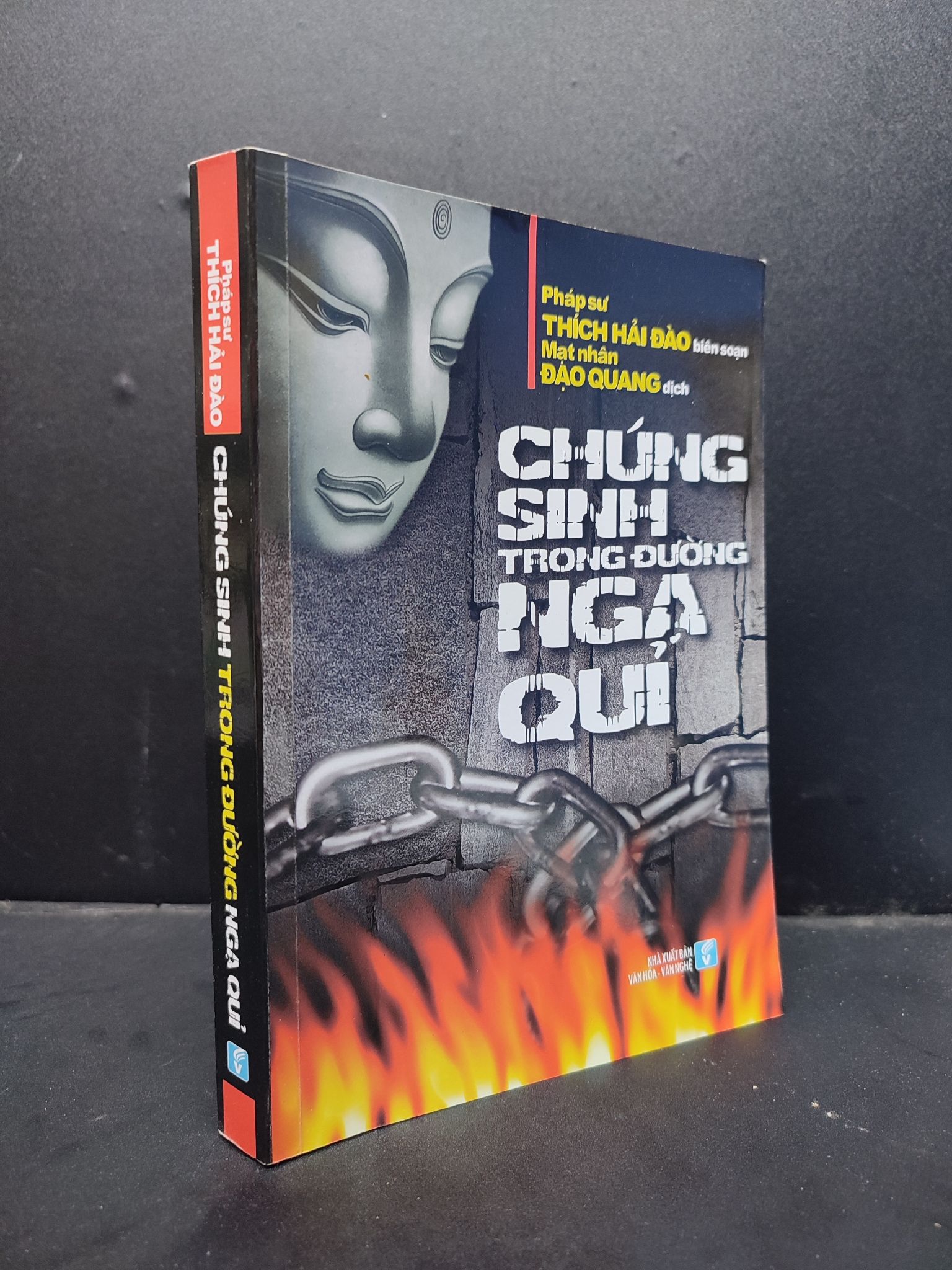 Chúng sinh trong đường ngạ quỉ mới 80% ố nhẹ 2011 1406 Pháp sư Thích Hải Đào Phật giáo (SL có thể đặt: 1 Cuốn) - SÁCH ĐẠI HỌC