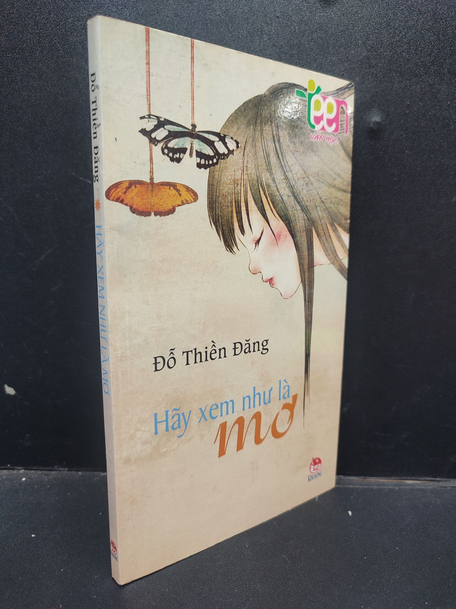 Hãy Xem Như Là Mơ Đỗ Thiền Đăng mới 90% (bẩn nhẹ) 2010 1304 1304 văn học (SL có thể đặt: 1 Cuốn) - SÁCH ĐẠI HỌC