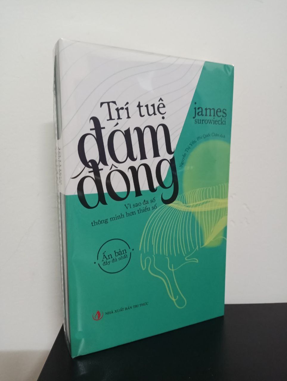 Trí Tuệ Đám Đông - Vì Sao Đa Số Thông Minh Hơn Thiểu Sổ - James Surowiecki New 100% 1809 (SL có thể đặt: 1 cuốn) - SÁCH ĐẠI HỌC