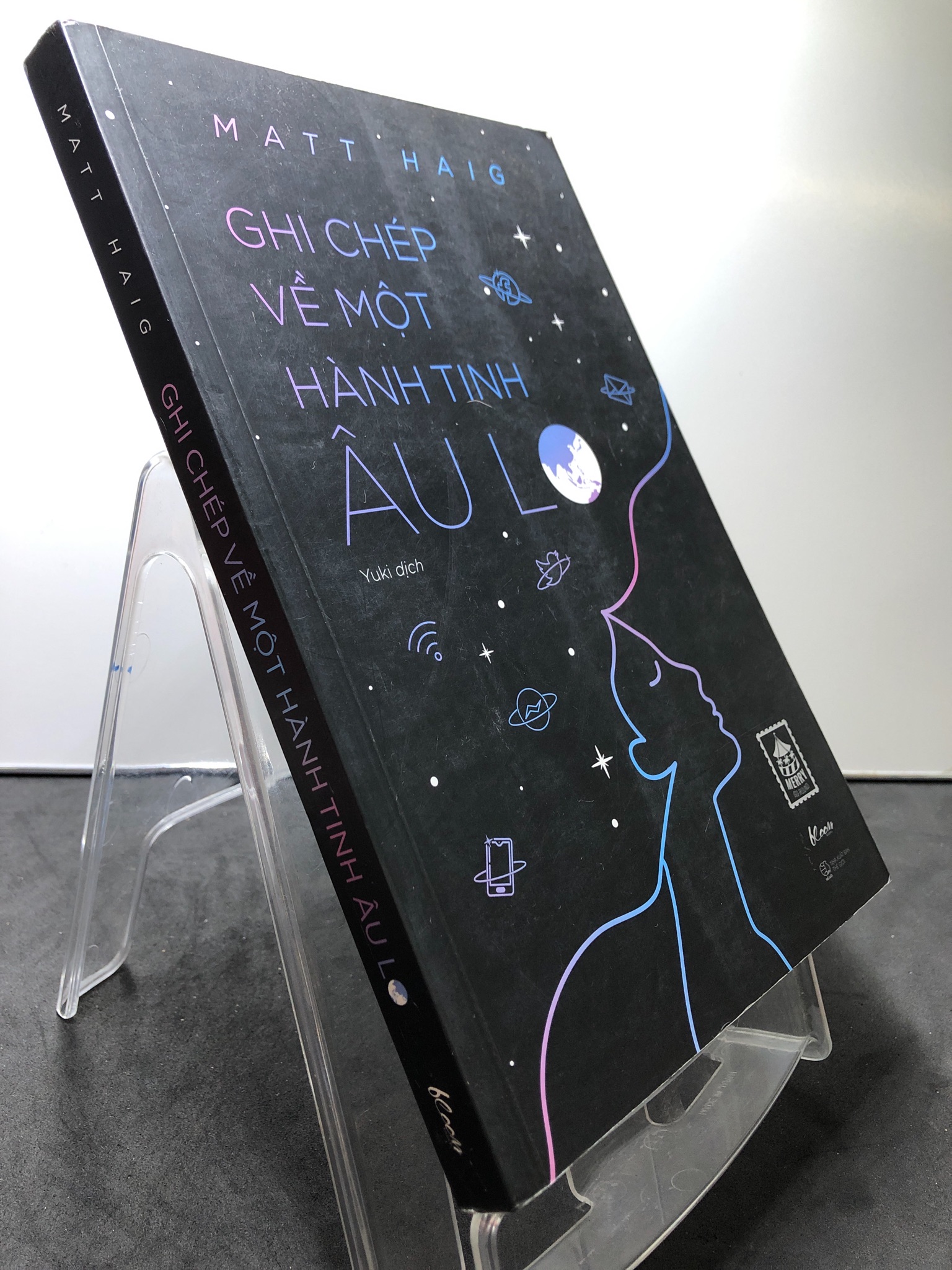 Ghi chép về một hành tinh âu lo 2020 mộc mới 90% Matt Haig 2307 Sách tư duy, kỹ năng sống (SL có thể đặt: 1 Cuốn) - SÁCH ĐẠI HỌC