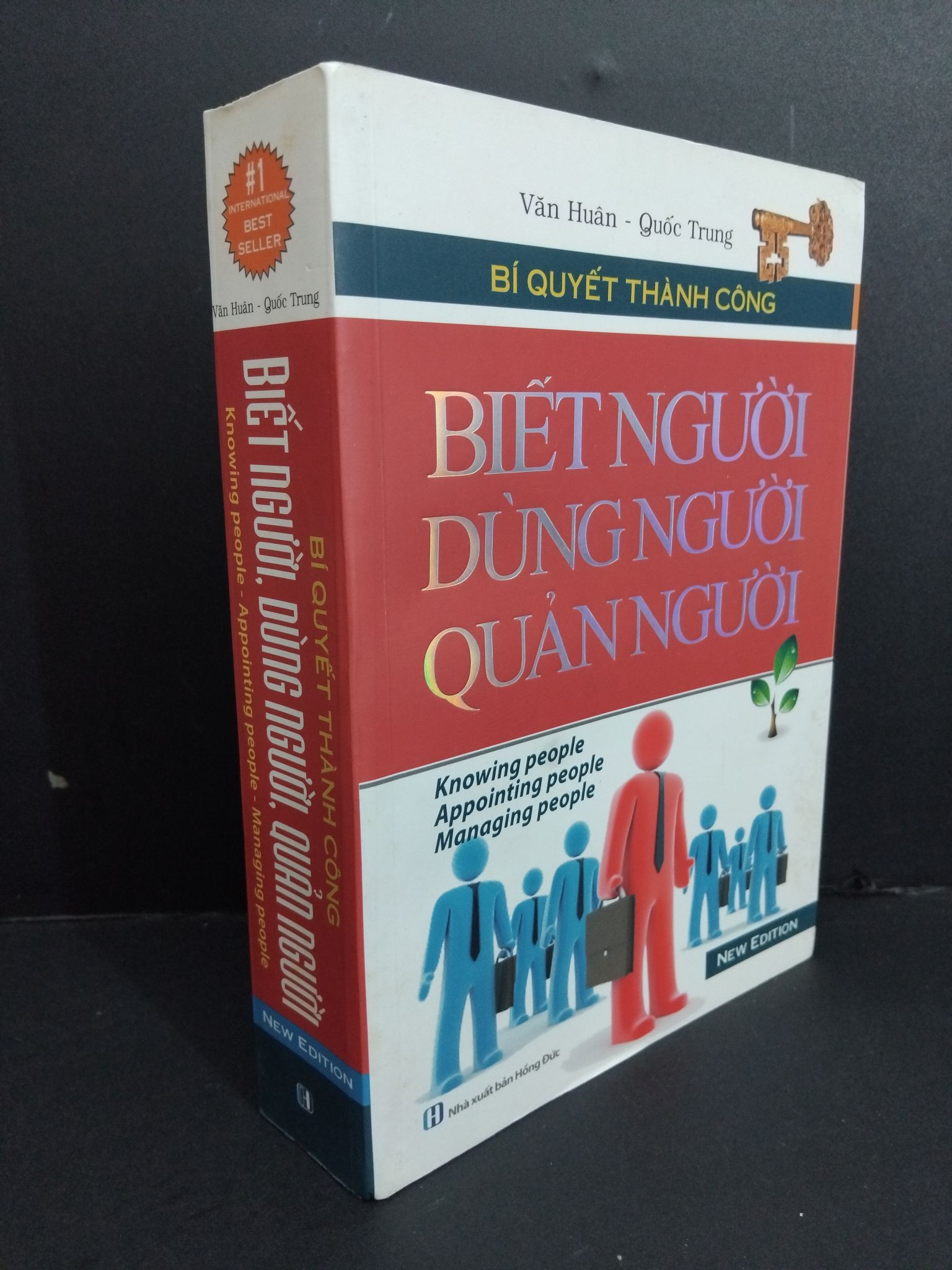 Bí quyết thành công biết người dùng người quản người Văn Huân - Quốc Trung mới 70% ố vàng 2019 1511 Quản trị, lãnh đạo (SL có thể đặt: 1 Cuốn) - SÁCH ĐẠI HỌC