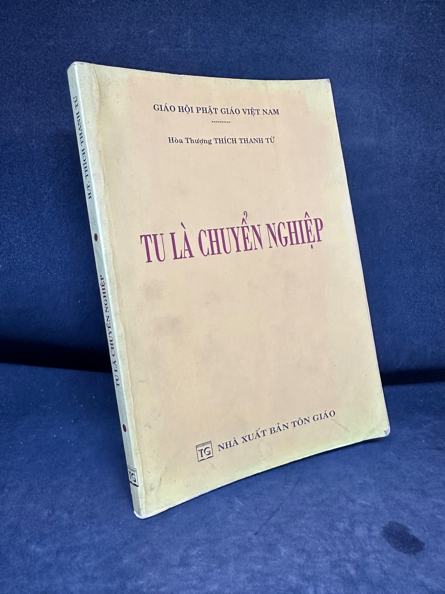 Tu Là Chuyển Nghiệp, Thích Thanh Từ, Mới 70% (Có Chữ Ký Trang Đầu), 2011 0609 Phật giáo (SL có thể đặt: 1 Cuốn) - SÁCH ĐẠI HỌC