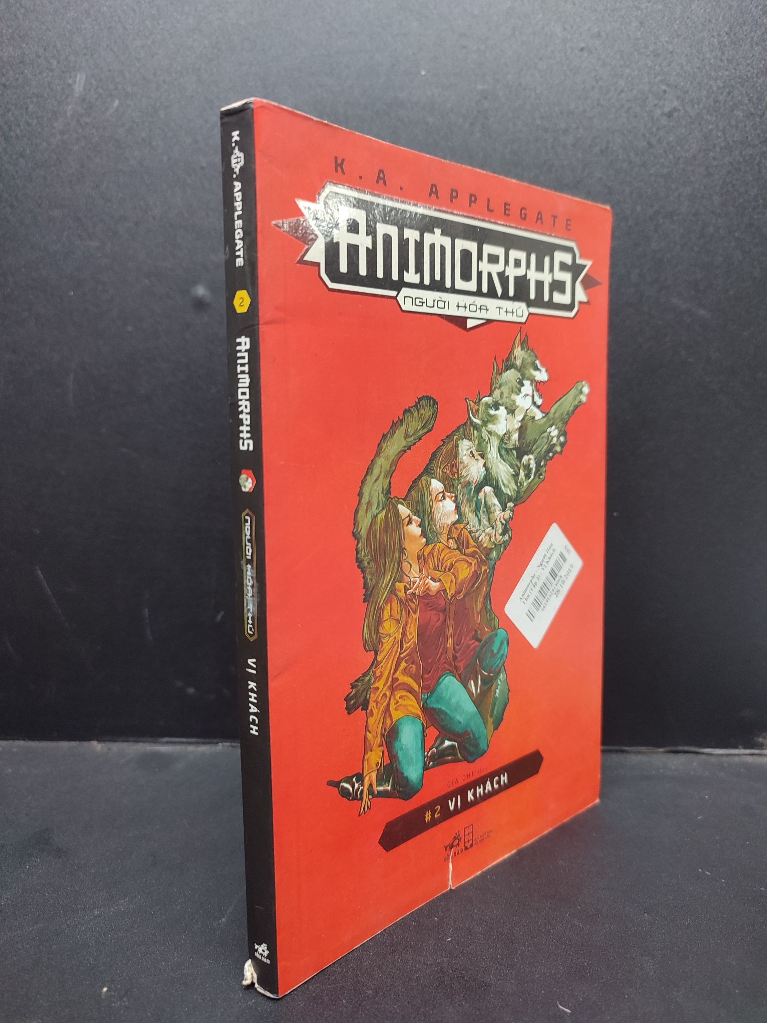 Animorphs Người Hóa Thú 2 Vị Khách mới 80% ố nhẹ 2018 2606 K. A. Applegate (SL có thể đặt: 1 Cuốn) - SÁCH ĐẠI HỌC