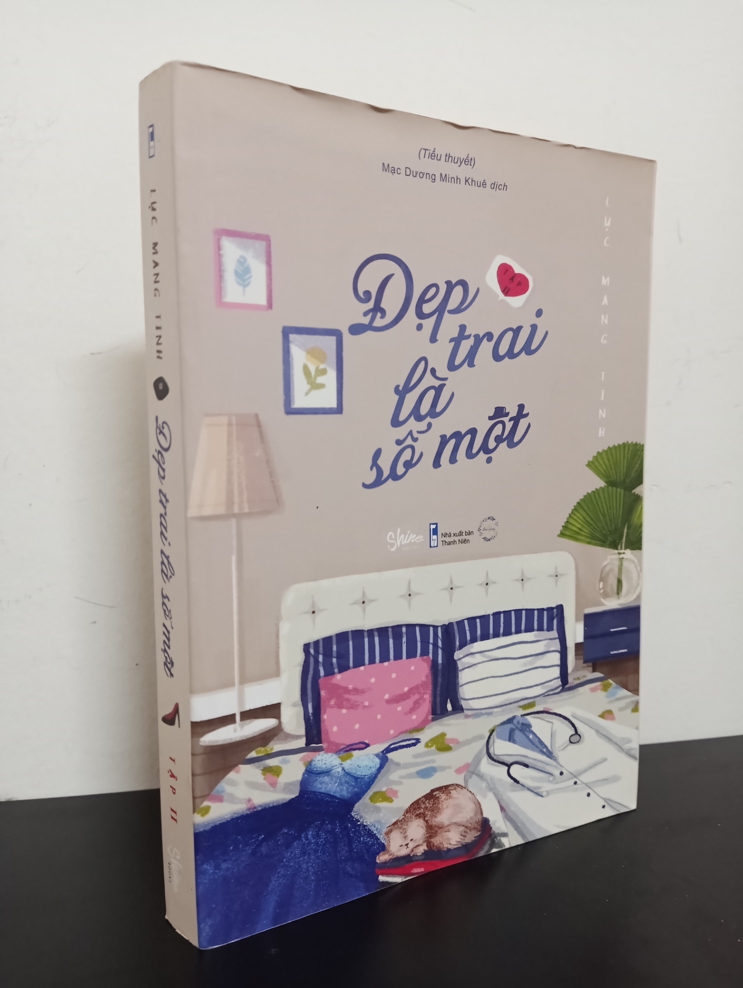Đẹp Trai Là Số Một - Tập 2 (2019) - Lục Mang Tinh Mới 90% 1103 (SL có thể đặt: 1 cuốn) - SÁCH ĐẠI HỌC