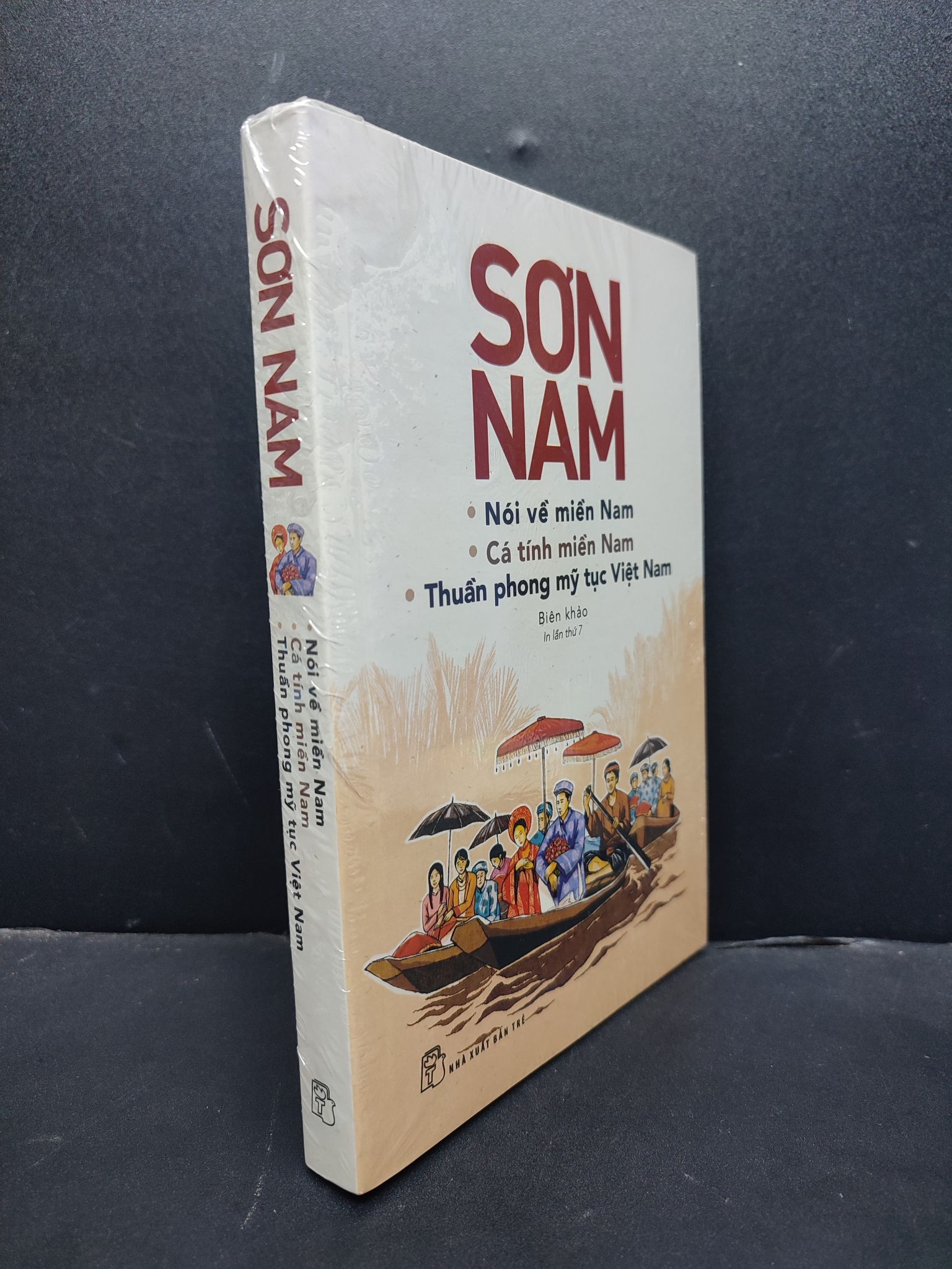 Nói Về Miền Nam, Cá Tính Miền Nam, Thuần Phong Mỹ Tục Việt Nam mới 100% 1406 Sơn Nam (SL có thể đặt: 2 Cuốn) - SÁCH ĐẠI HỌC