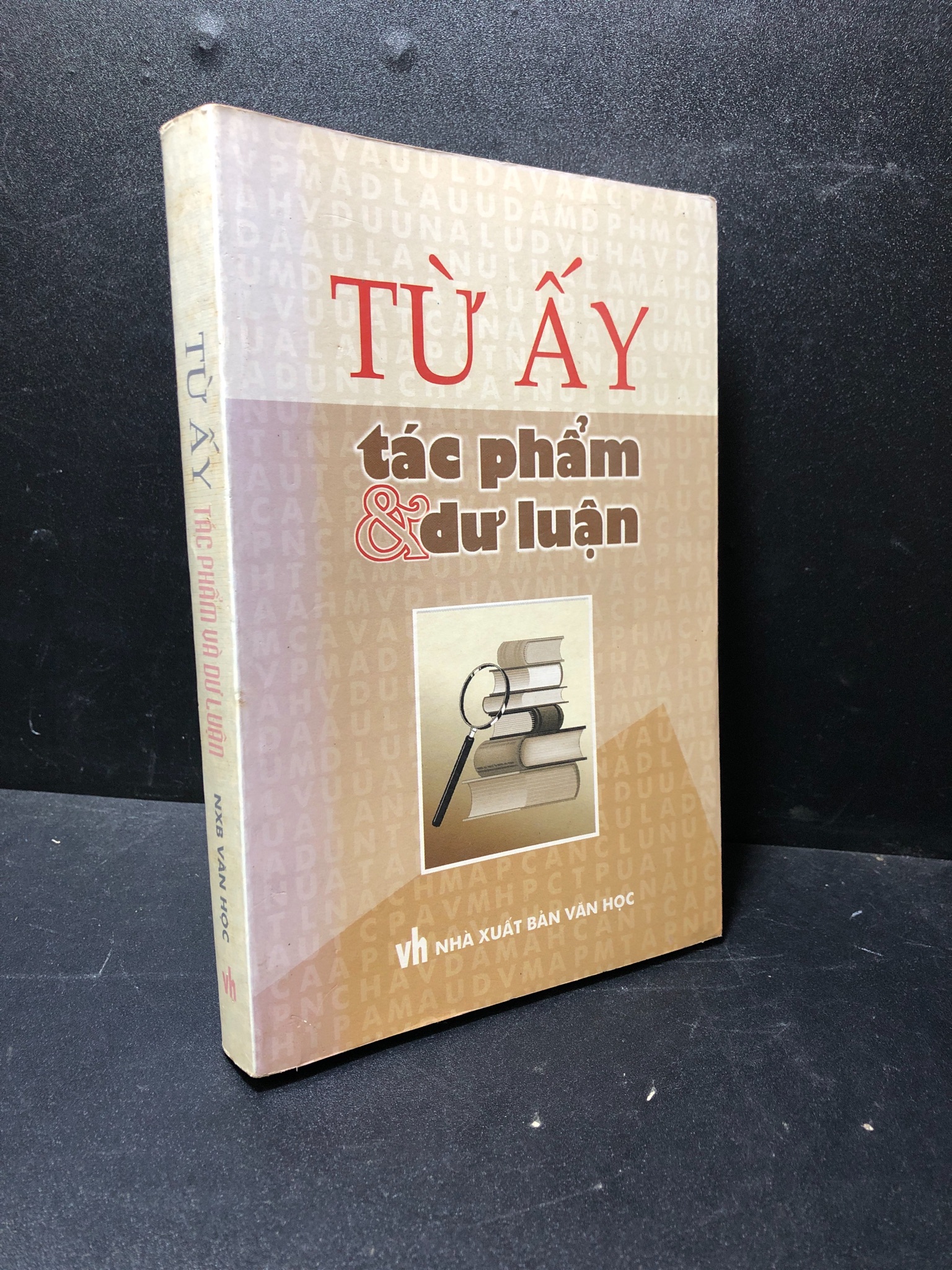 Từ ấy Tác phẩm & dư luận 2002 mới 80% ố 2511 (SL có thể đặt: 1 Cuốn) - SÁCH ĐẠI HỌC