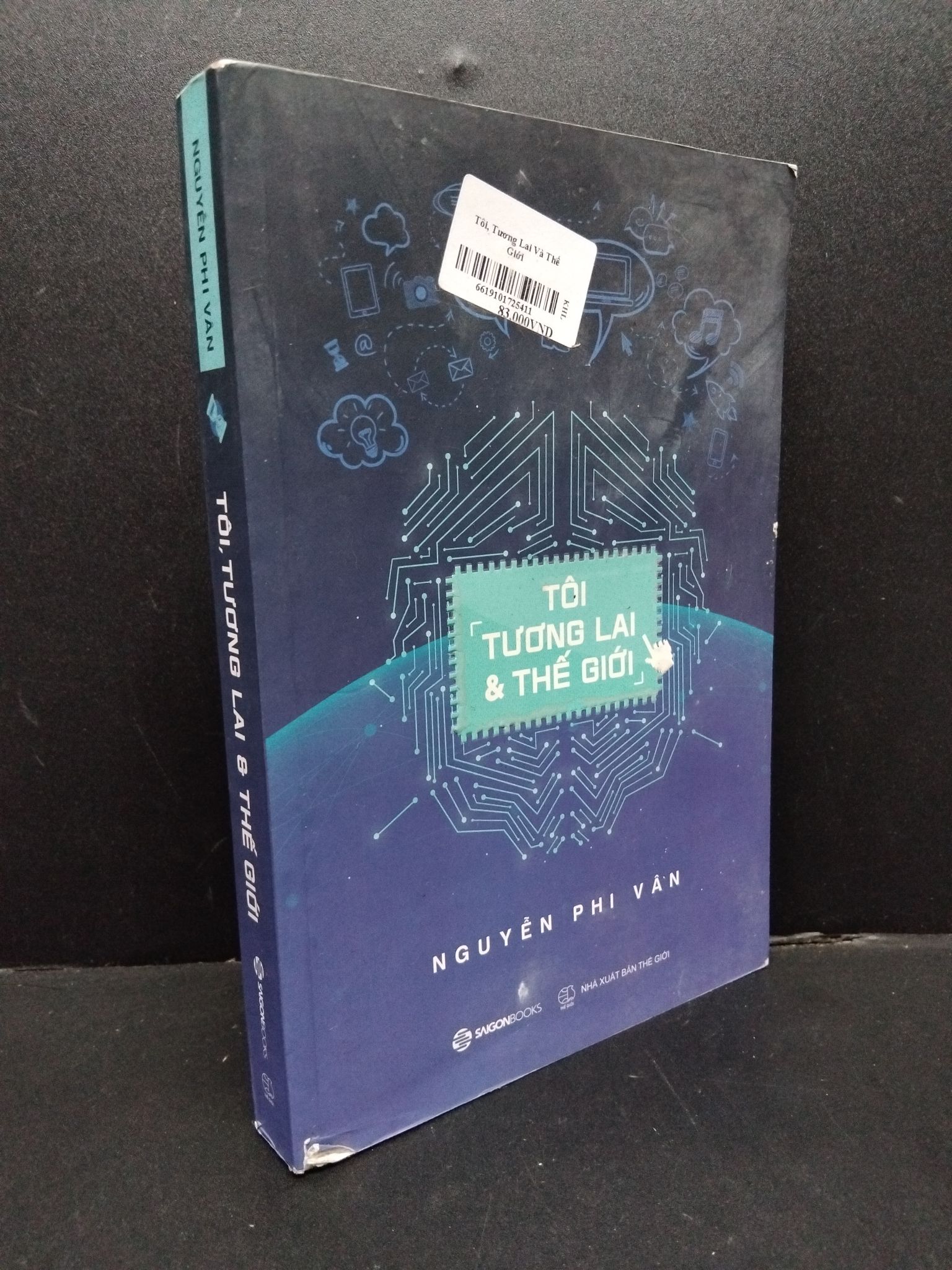 Tôi, tương lai & thế giới mới 80% ố bẩn rách góc 2019 1008 Nguyễn Phi Vân Kiến thức bách khoa (SL có thể đặt: 1 Cuốn) - SÁCH ĐẠI HỌC