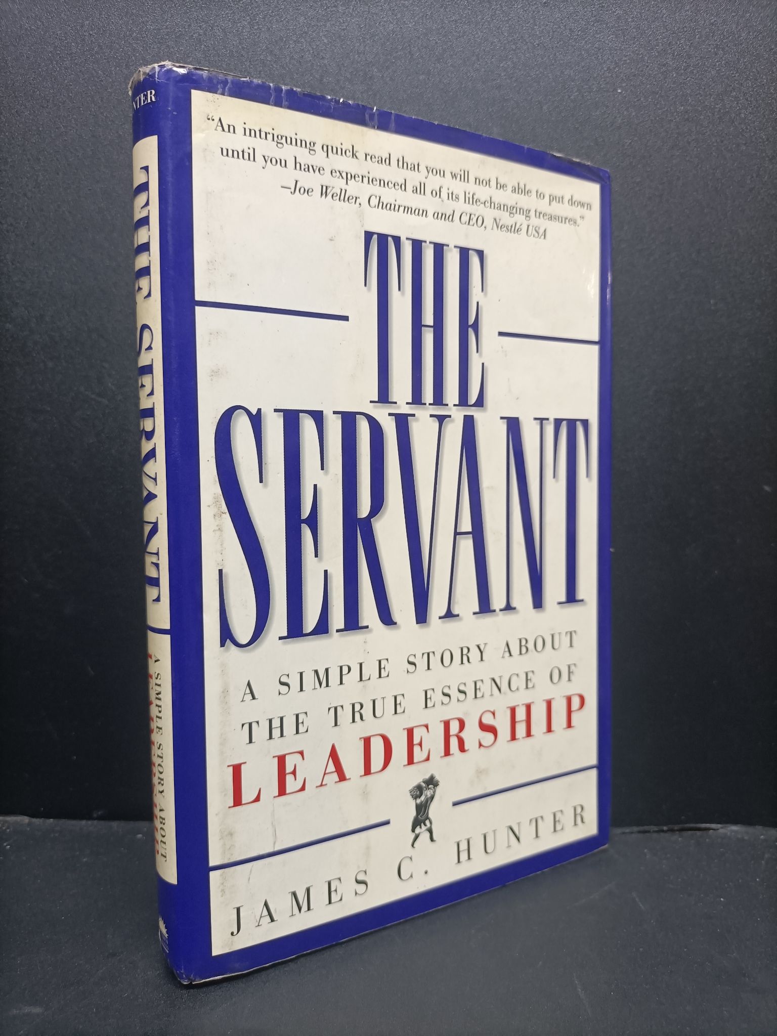 The servant James C.Hunter 1998 mới 80% có vết mực bẩn bìa nhẹ bìa cứng 0806 ngoại văn Sách ngoại văn (SL có thể đặt: 1 Cuốn) - SÁCH ĐẠI HỌC