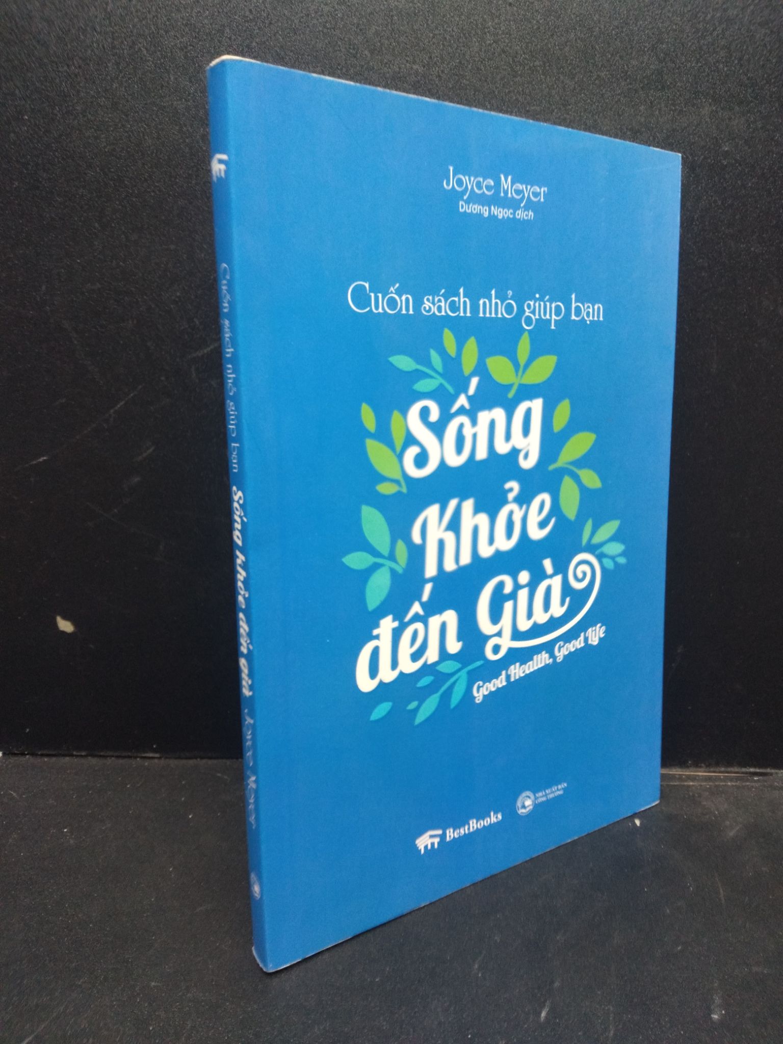 Cuốn sách nhỏ giúp bạn sống khỏe đến già, Joyce Meyer mới 90% bẩn nhẹ 1003 Sách tư duy, kỹ năng sống (SL có thể đặt: 3 Cuốn) - SÁCH ĐẠI HỌC