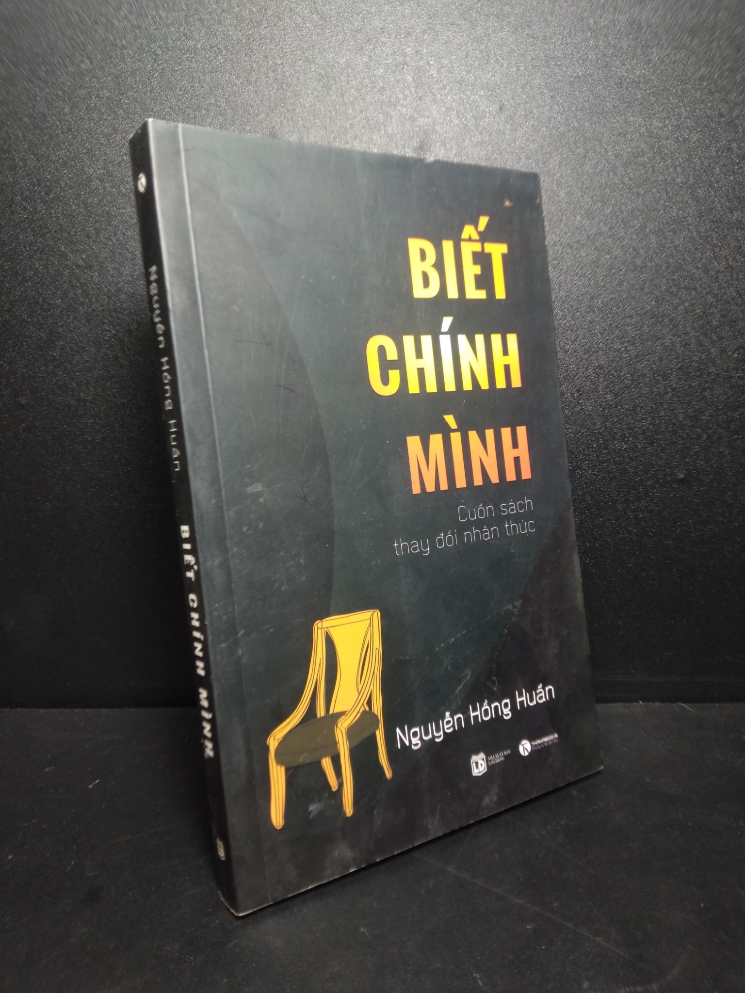 Biết chính mình cuốn sách thay đổi nhận thức Nguyễn Hồng Huấn 2018 với 80% . 1210 Sách tư duy, kỹ năng sống (SL có thể đặt: 2 Cuốn) - SÁCH ĐẠI HỌC