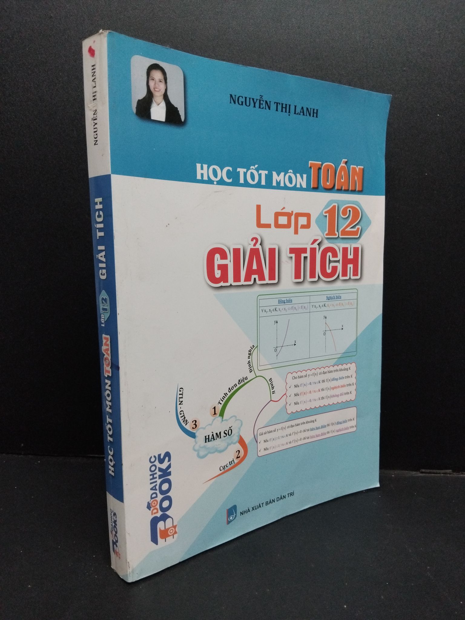 Học tốt môn toán lớp 12 giải tích kèm 2 sơ đồ tư duy mới 90% bẩn nhẹ 2018 2608 Nguyễn Thị Lanh Sách tư duy, kỹ năng sống (SL có thể đặt: 1 Cuốn) - SÁCH ĐẠI HỌC