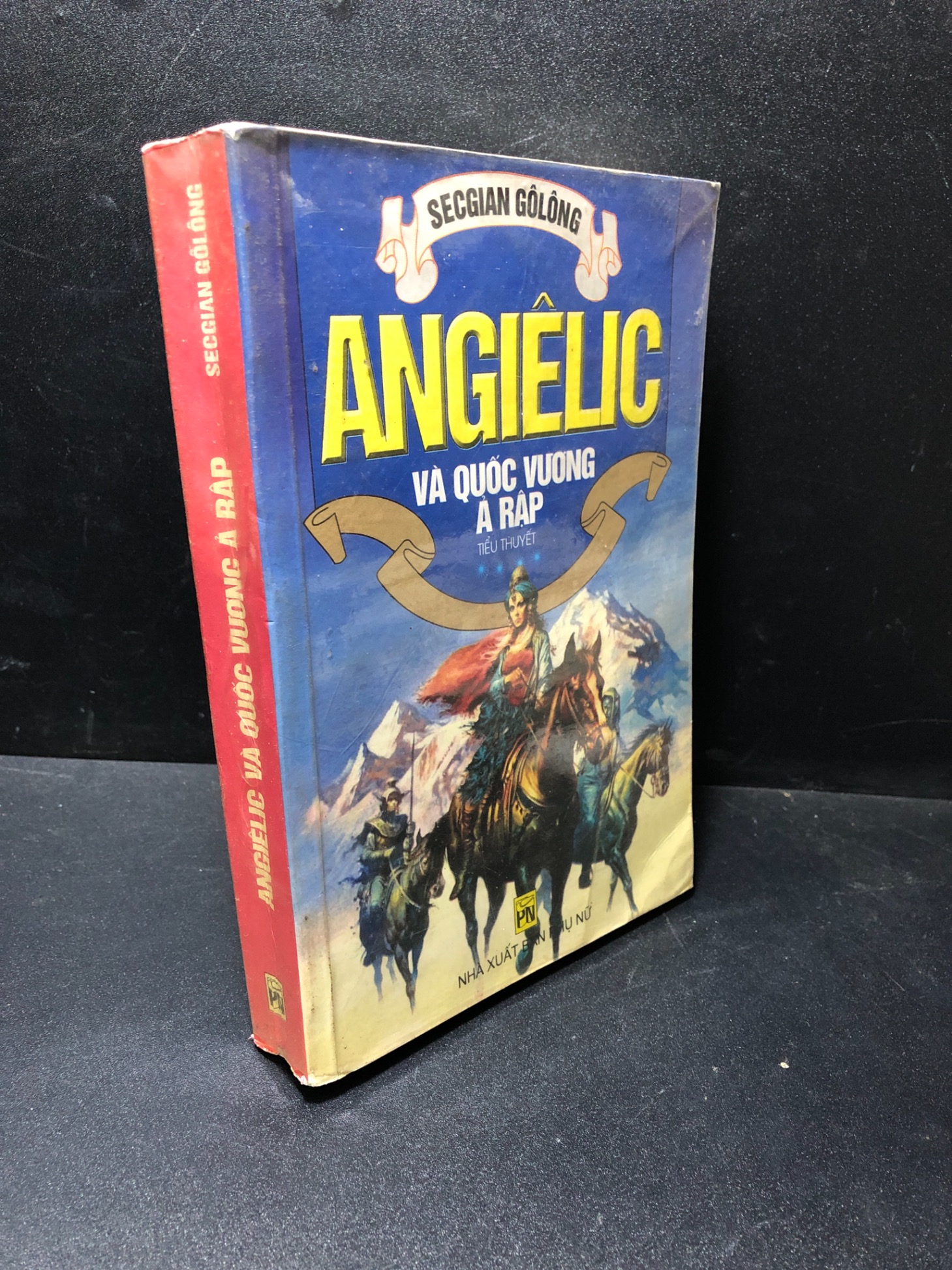 Angiêlic và Quốc vương Ả Rập SecGian GôLông 2002 mới 60% ố nhẹ 1511 (SL có thể đặt: 1 Cuốn) - SÁCH ĐẠI HỌC