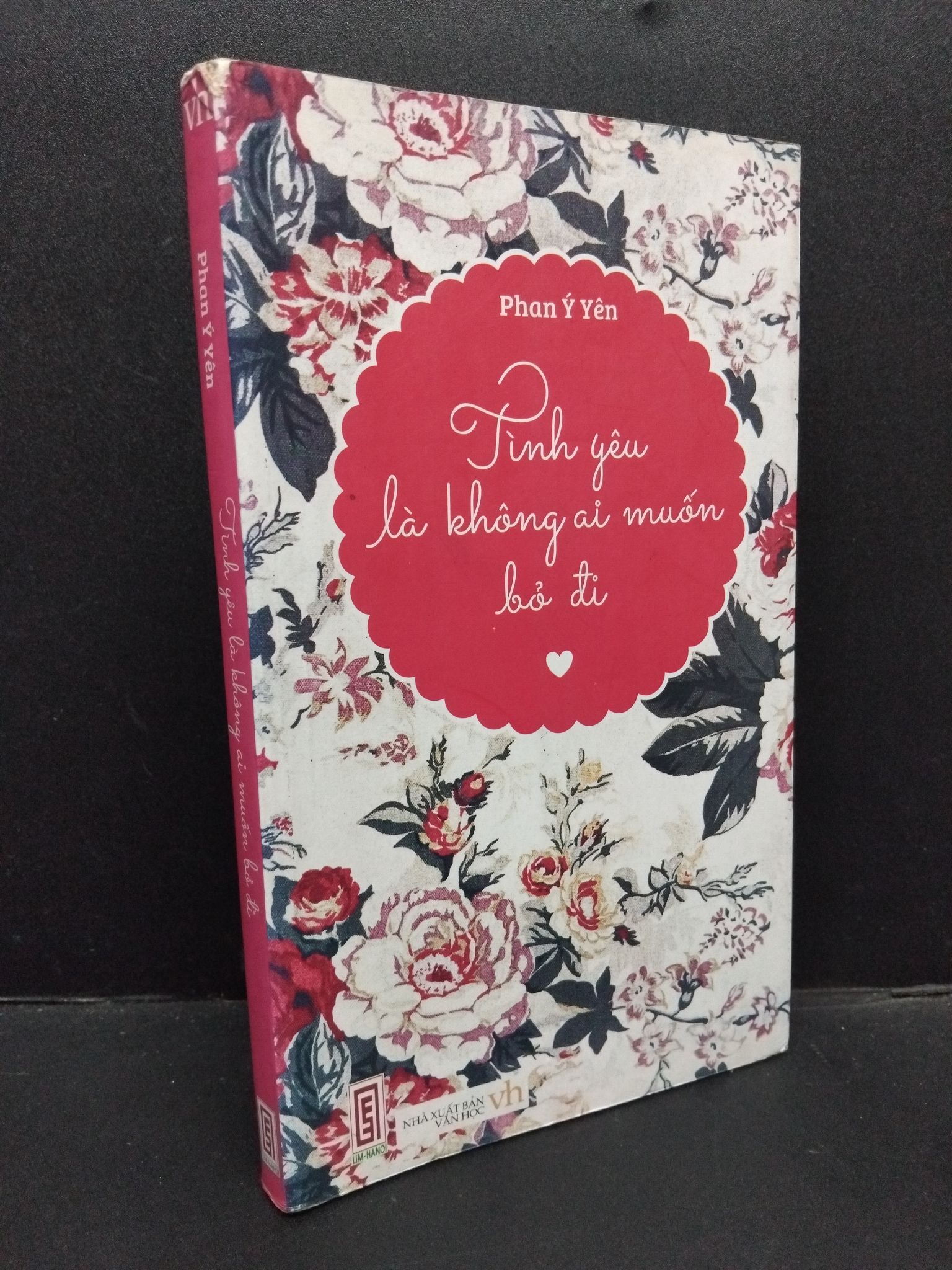 Tình yêu là không ai muốn bỏ đi mới 80% ố bẩn nhẹ 2014 1008 Phan ý Yên (SL có thể đặt: 1 Cuốn) - SÁCH ĐẠI HỌC