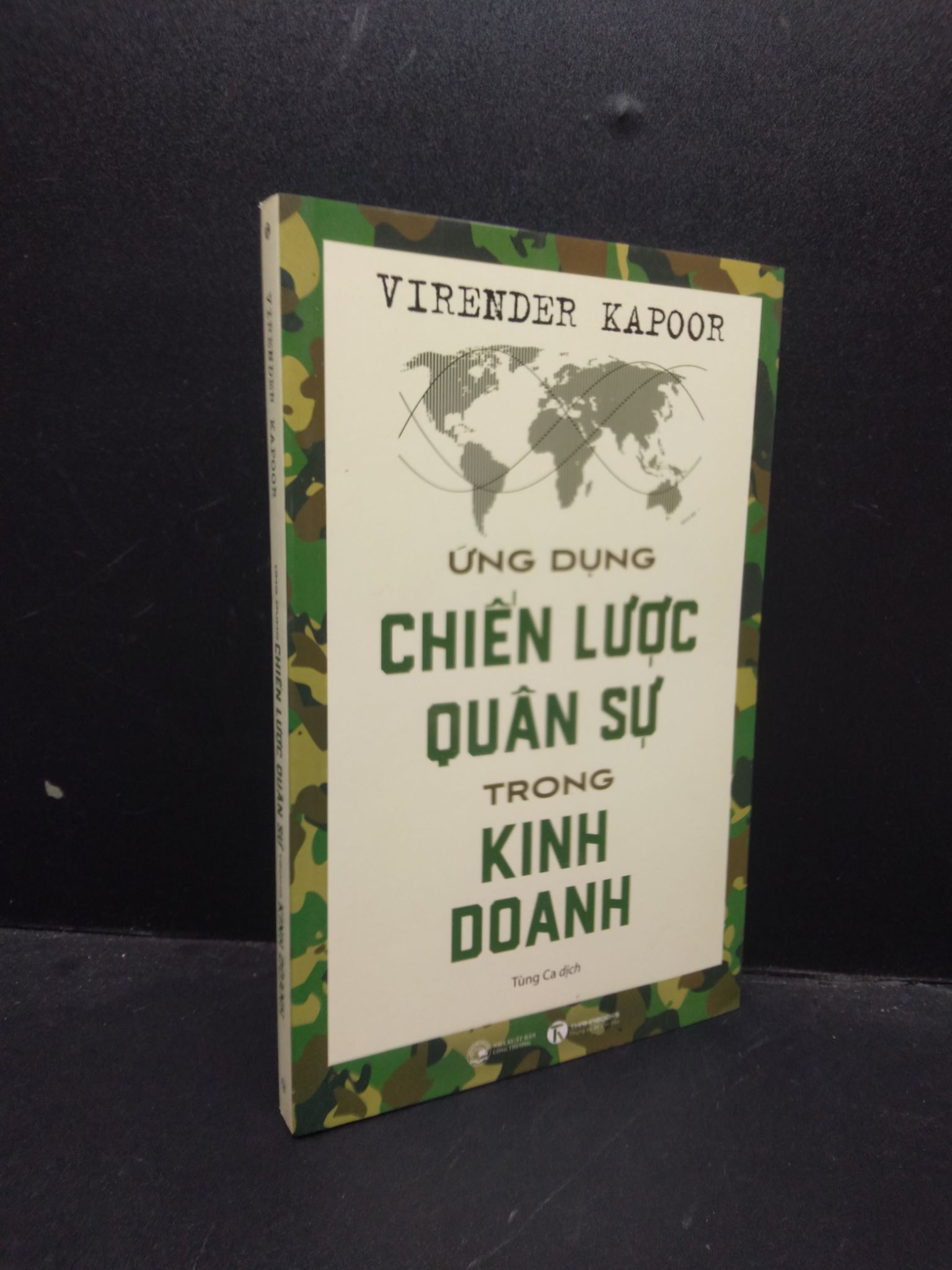 Ứng dụng chiến lược quân sự trong kinh doanh Virender Kapoor Mới 95% 0309 Marketing, bán hàng (SL có thể đặt: 2 Cuốn) - SÁCH ĐẠI HỌC
