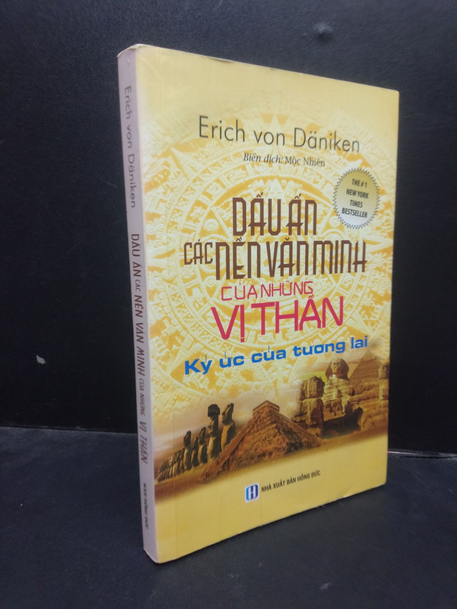 Dấu ấn các nền văn minh của những vị thần - Erich Von Daniken 2018 mới 70% ố vàng 2504 khoa học Kiến thức bách khoa (SL có thể đặt: 1 Cuốn) - SÁCH ĐẠI HỌC