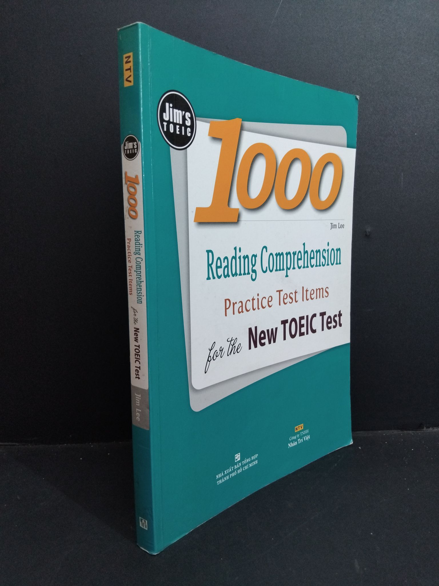1000 reading comprehension practice test items for the new toeic test mới 80% ố 2012 1712 Jim Lee Tiếng Anh (SL có thể đặt: 1 Cuốn) - SÁCH ĐẠI HỌC