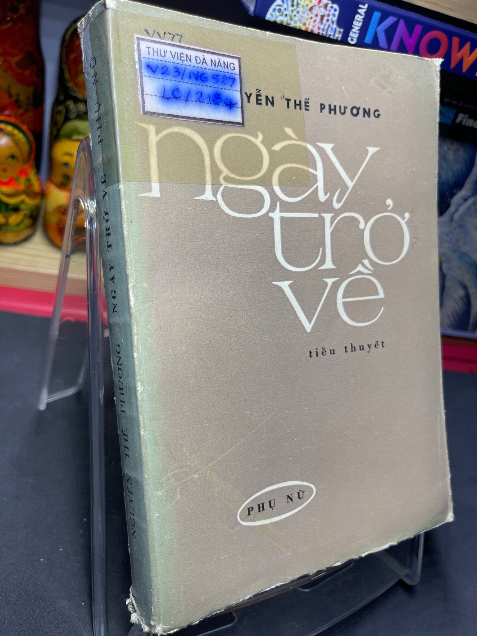 Ngày trở về 1977 mới 50% ố vàng Nguyễn Thế Phương 0906 (SL có thể đặt: 1 Cuốn) - SÁCH ĐẠI HỌC