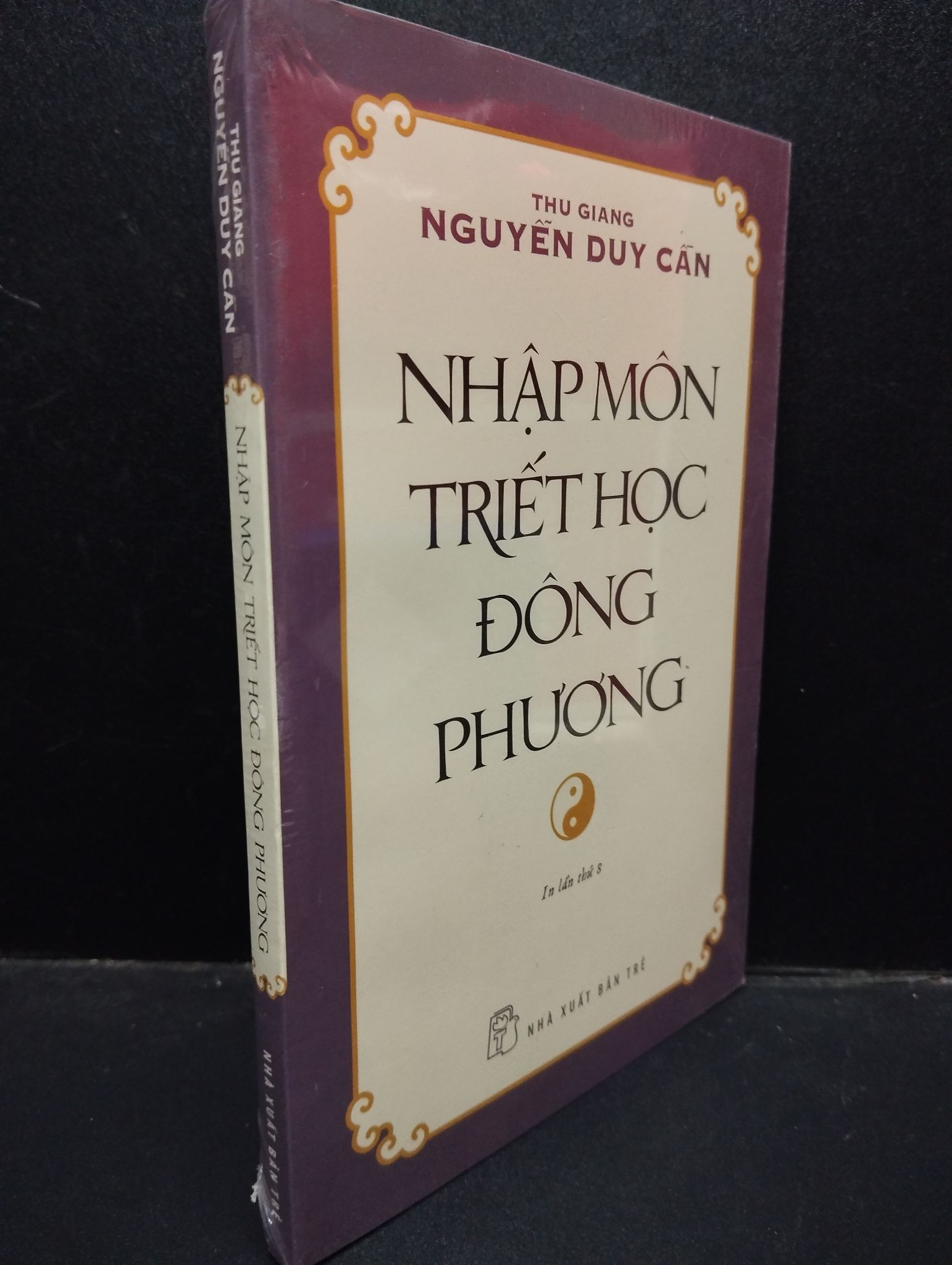 Nhập Môn Triết Học Đông Phương Nguyễn Duy Cần mới 100% 0904 triết học Triết học (SL có thể đặt: 1 Cuốn) - SÁCH ĐẠI HỌC