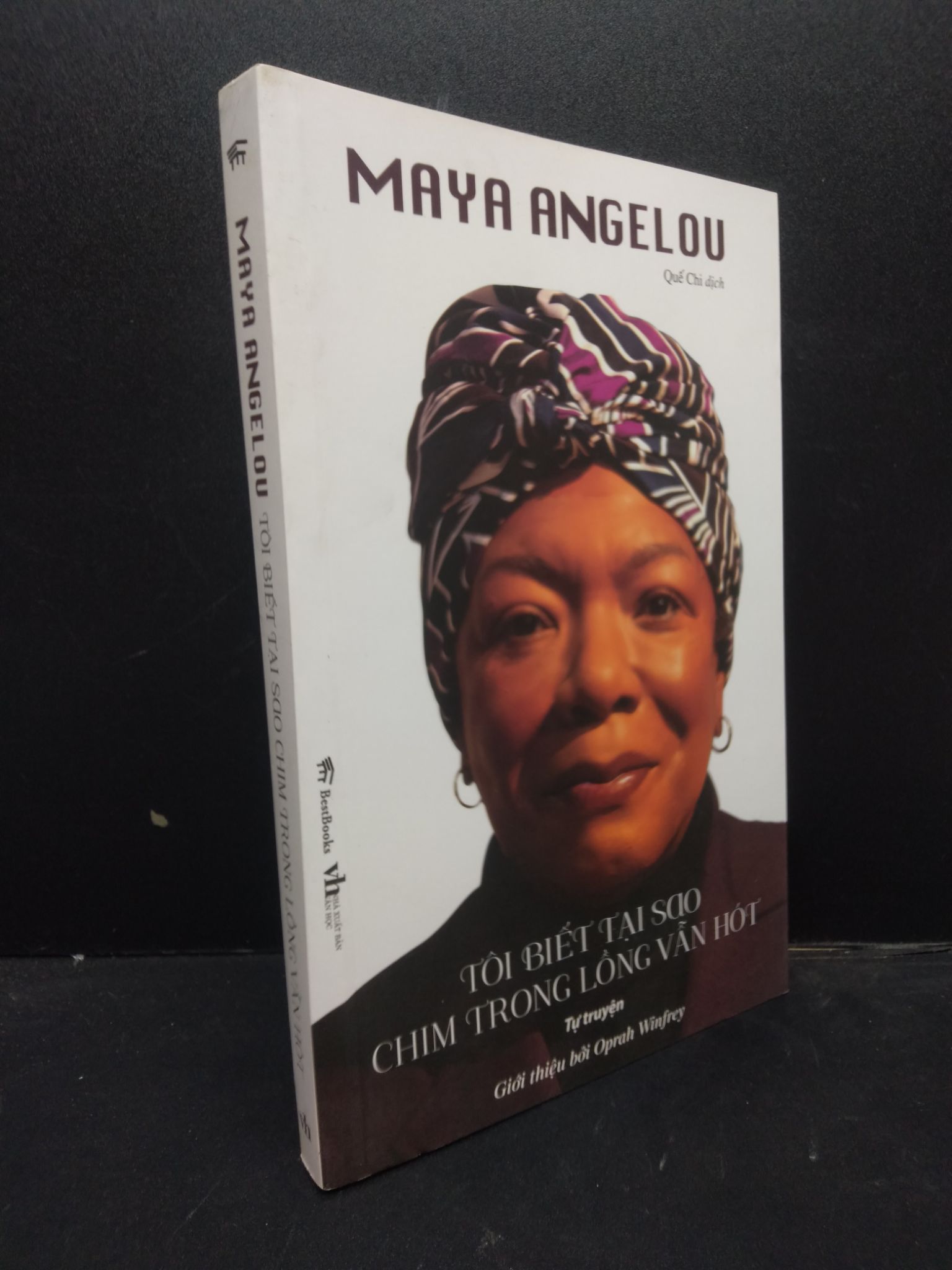 Tôi biết tại sao chim trong lồng vẫn hót Maya Angelou mới 90% bẩn nhẹ 1003 (SL có thể đặt: 1 Cuốn) - SÁCH ĐẠI HỌC