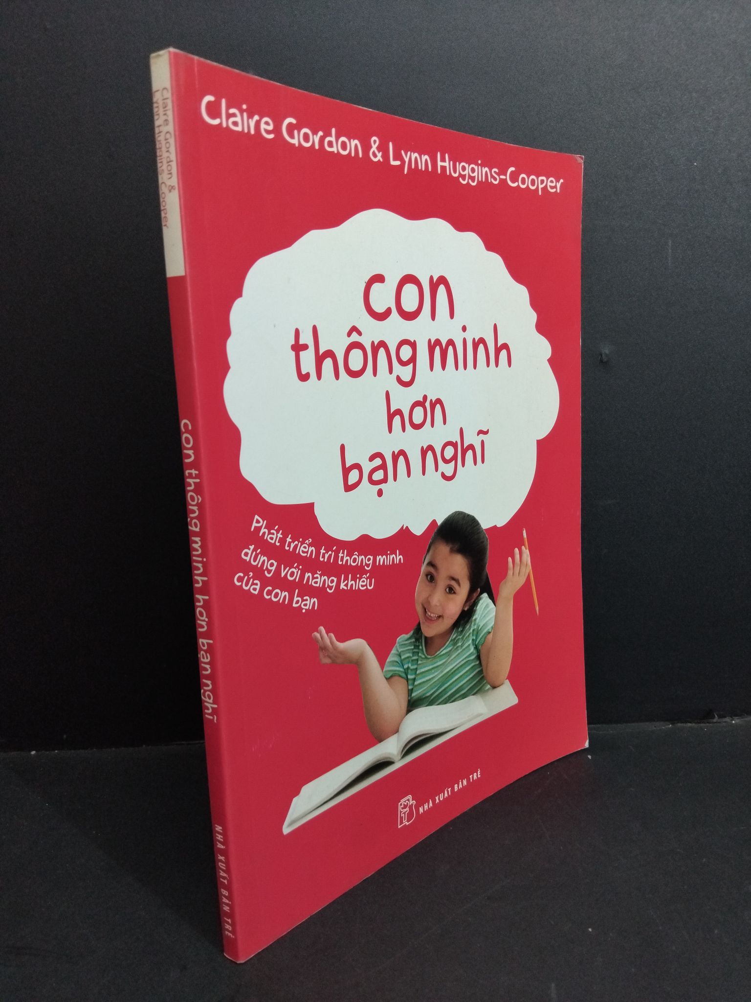 Con thông minh hơn bạn nghĩ mới 80% ố bìa 2014 0612 Claire Gordon Sách tư duy, kỹ năng sống (SL có thể đặt: 1 Cuốn) - SÁCH ĐẠI HỌC
