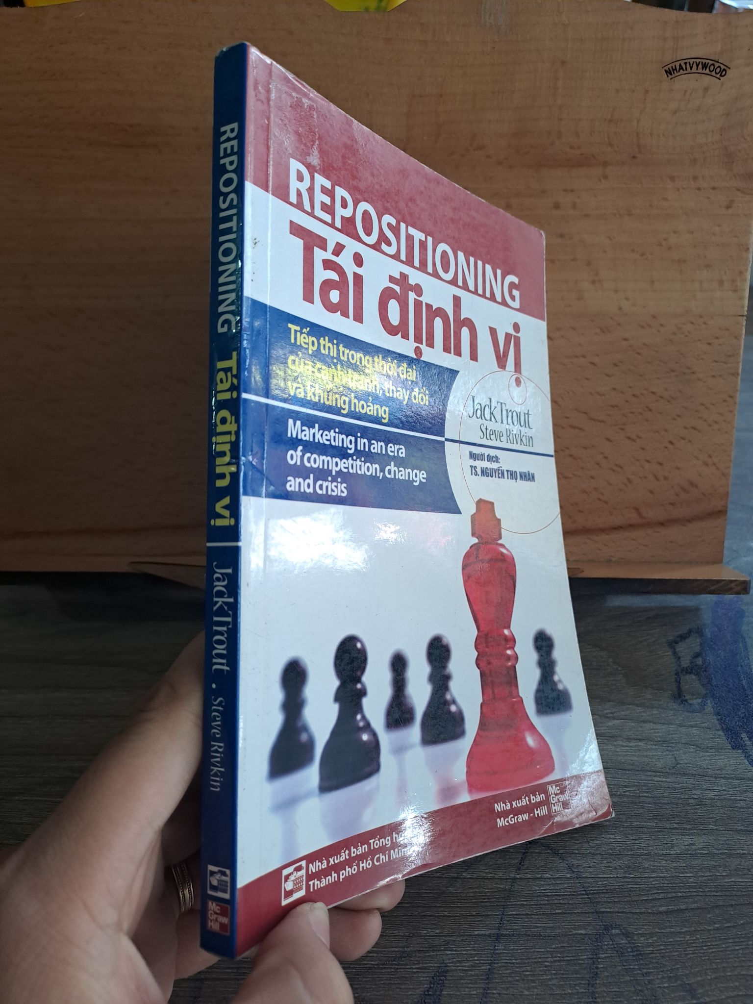 Tái định vị Jack Trout 2010 mới 80% 1106 Quản trị, lãnh đạo (SL có thể đặt: 1 Cuốn) - SÁCH ĐẠI HỌC