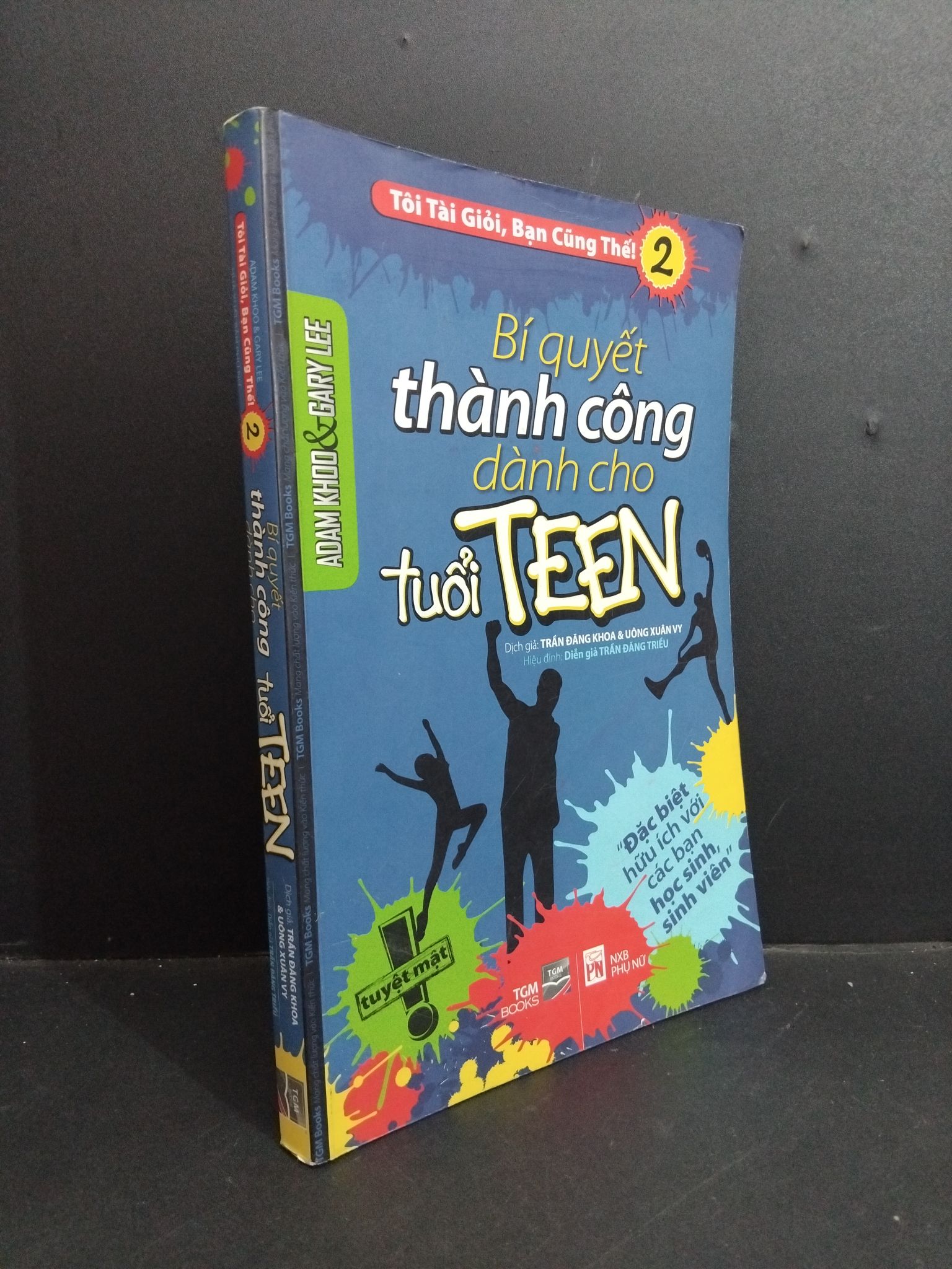 Bí quyết thành công dành cho tuổi teen mới 80% ố nhẹ 2012 1712 Adan Khoo Marketing, bán hàng (SL có thể đặt: 1 Cuốn) - SÁCH ĐẠI HỌC