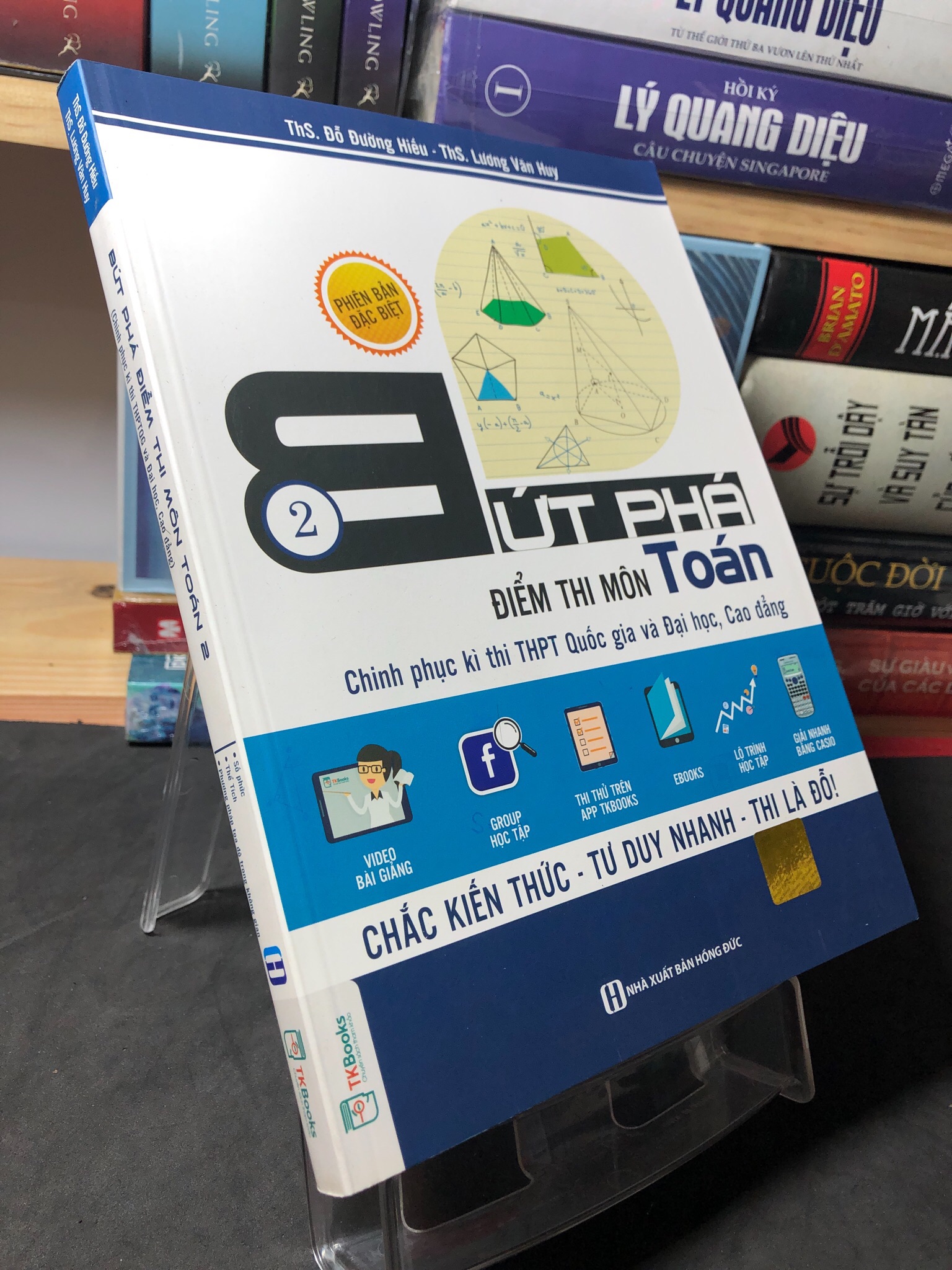 Bứt phá điểm thi môn Toán Chinh phục kì thi THPTQG và Đại học, Cao đẳng 2 2018 mới 90% Ts.Lương Văn Huy, Ths.Nguyễn Thành Long 1409 Sách luyện thi đại học, cao đẳng (SL có thể đặt: 1 Cuốn) - SÁCH ĐẠI HỌC