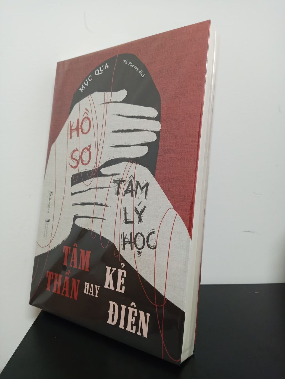 Hồ Sơ Tâm Lý Học Tâm Thần Hay Kẻ Điên - Mục Qua New 100% 1807 Sách tâm lý (SL có thể đặt: 1 cuốn) - SÁCH ĐẠI HỌC