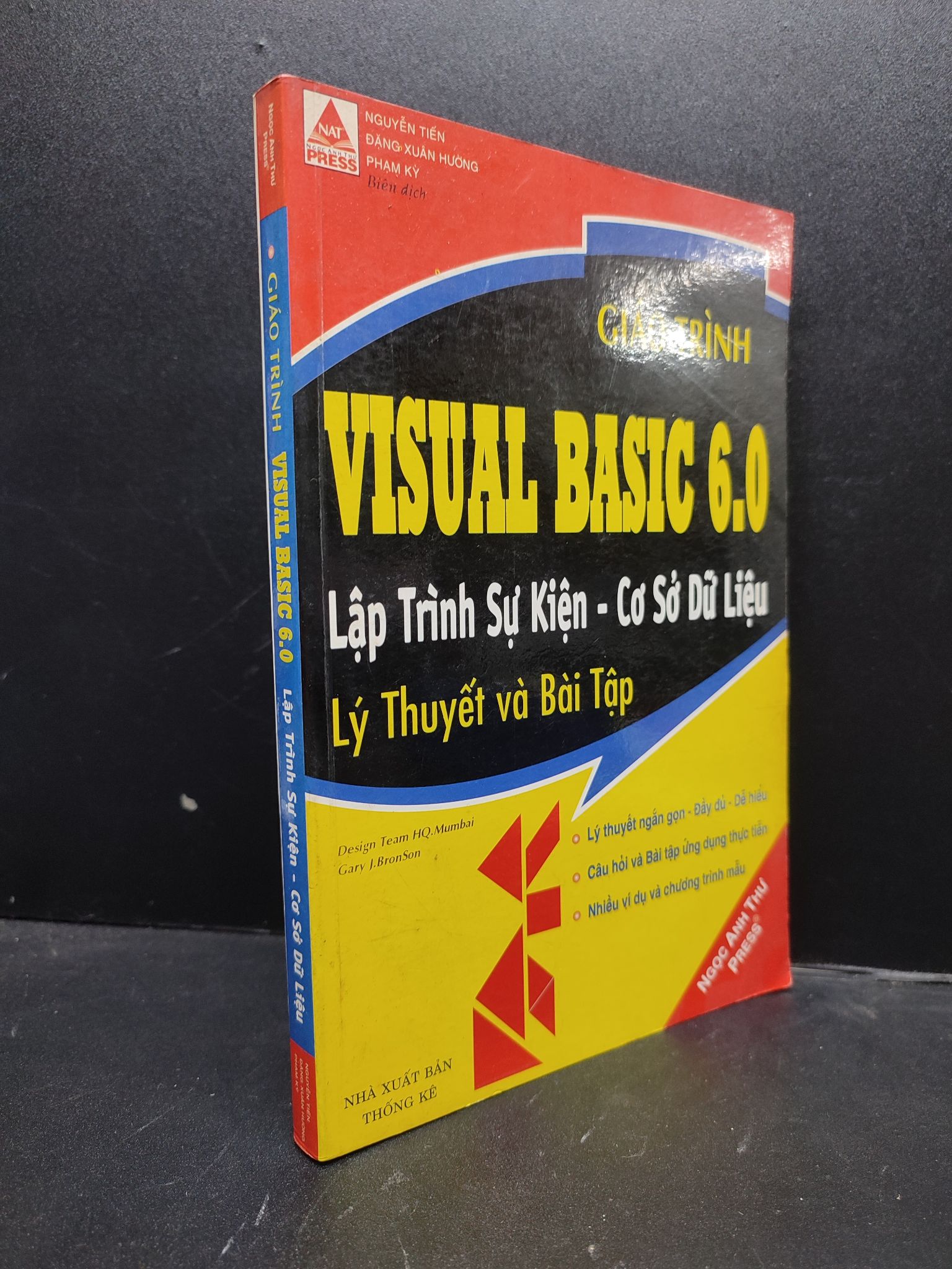 Giáo trình Visual Basic 6.0 lập trình sự kiện - cơ sở dữ liệu năm 2002 mới 70% ố vàng 2602 khao học máy tính Lập trình (SL có thể đặt: 1 Cuốn) - SÁCH ĐẠI HỌC