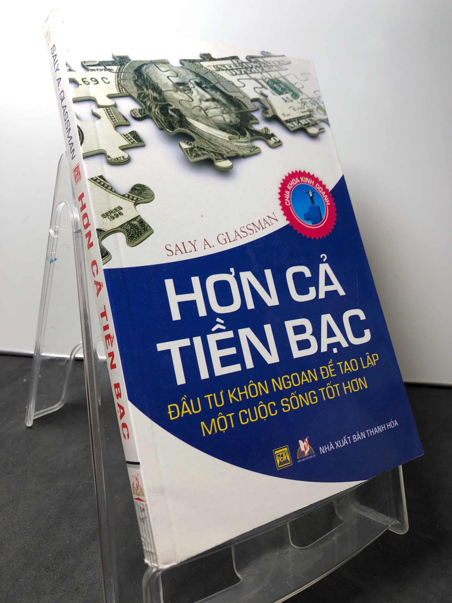 Hơn cả tiền bạc 2013 mới 90% Saly A Glassman 0709 Sách tư duy, kỹ năng sống (SL có thể đặt: 1 Cuốn) - SÁCH ĐẠI HỌC