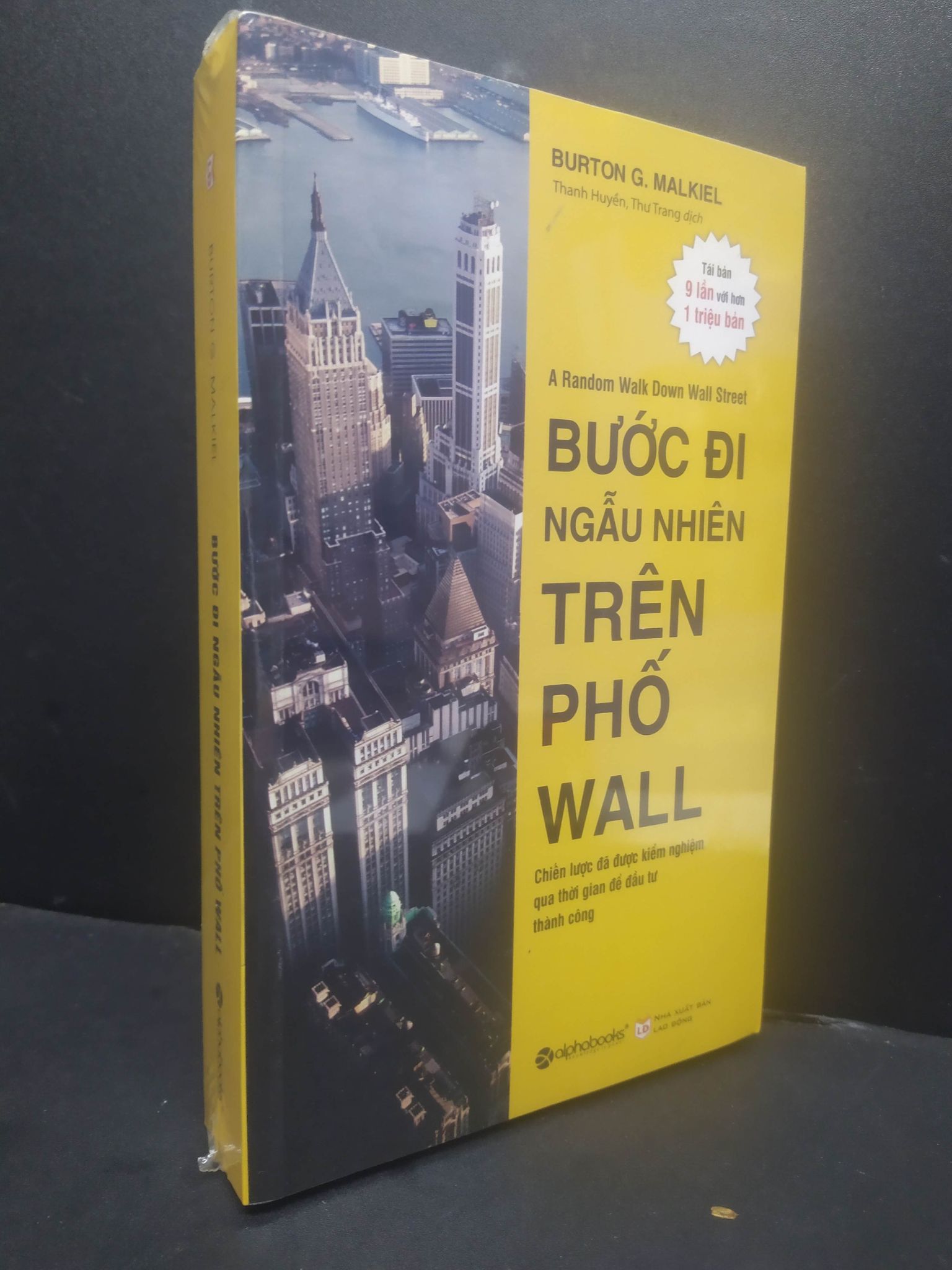 Bước Đi Ngẫu Nhiên Trên Phố Wall mới 100% 1906 Burton G. Malkiel (SL có thể đặt: 1 Cuốn) - SÁCH ĐẠI HỌC
