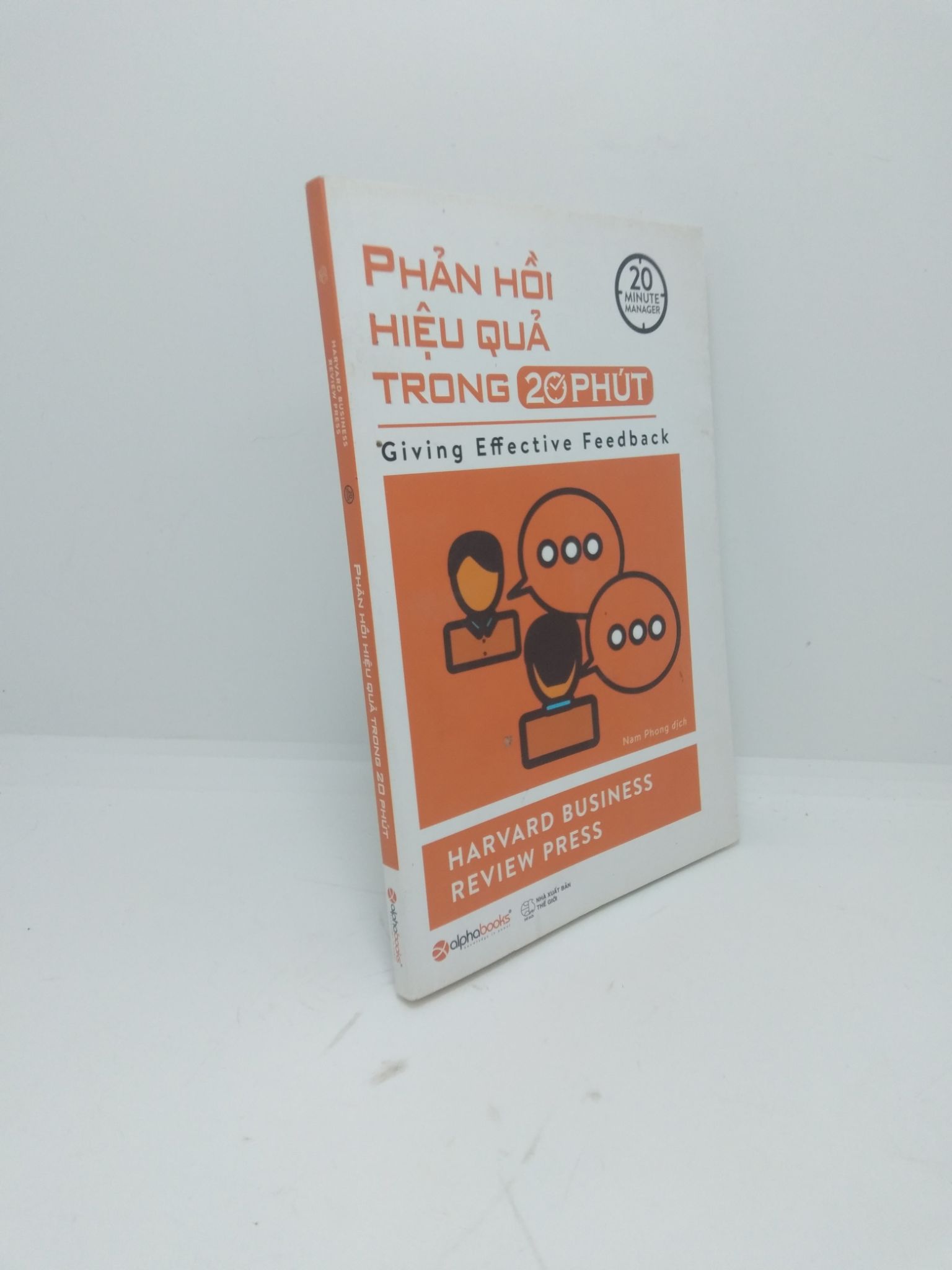 Phản hồi hiệu quả trong 20 phút - Harvard Business Review Press 2016 new 80% (bị ố) 1411 (SL có thể đặt: 1 Cuốn) - SÁCH ĐẠI HỌC
