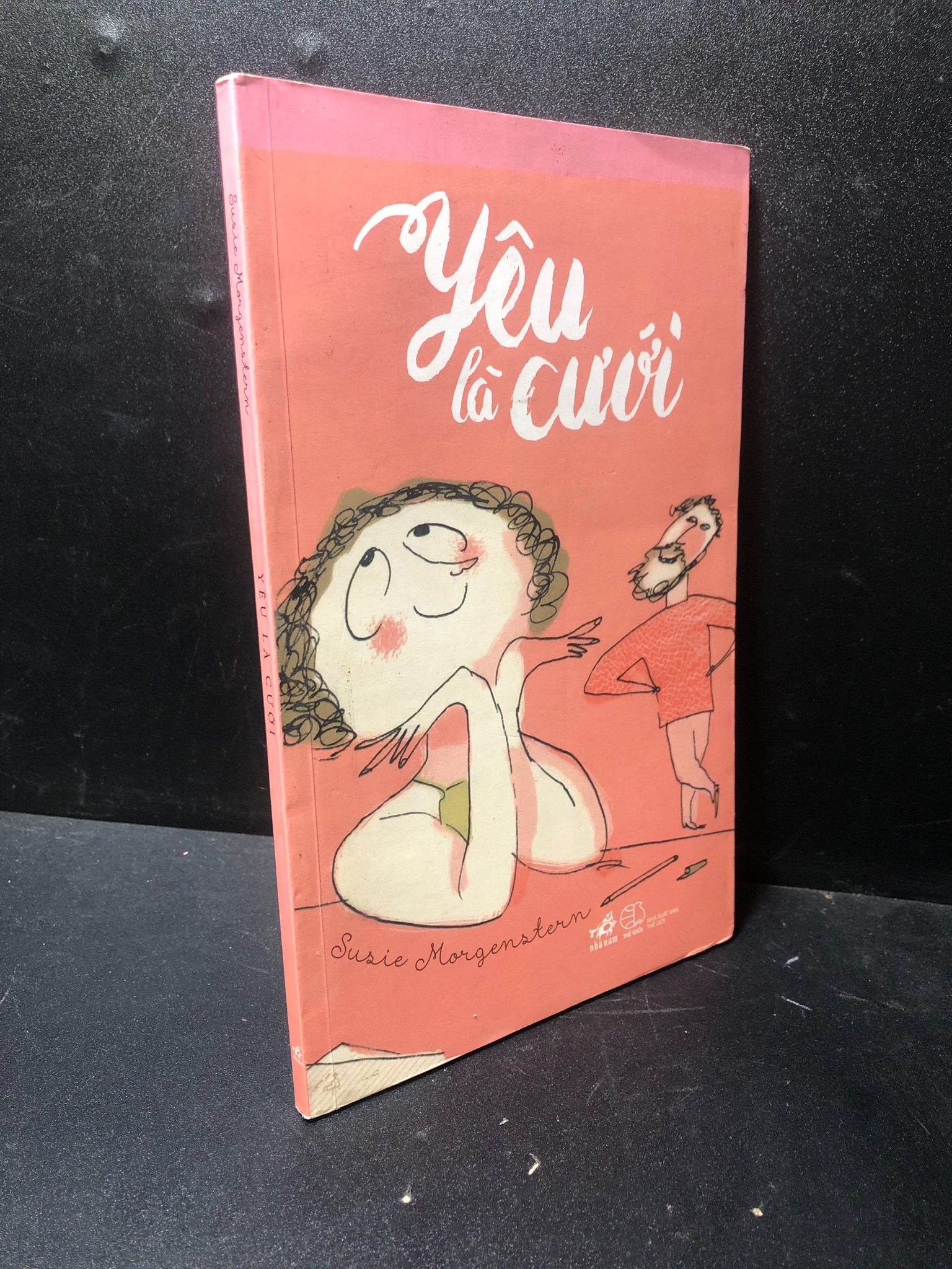 Yêu là cưới năm 2015 mới 80% ố nhẹ 2311 Tiểu thuyết (SL có thể đặt: 1 Cuốn) - SÁCH ĐẠI HỌC