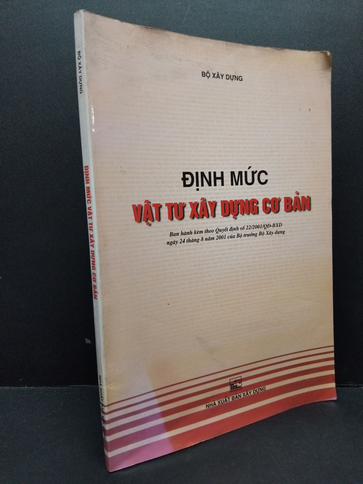 Định mức vật tư xây dựng cơ bản mới 80% bẩn bìa, ố nhẹ 2003 2410 Bộ xây dựng Sách chuyên môn (SL có thể đặt: 1 Cuốn) - SÁCH ĐẠI HỌC
