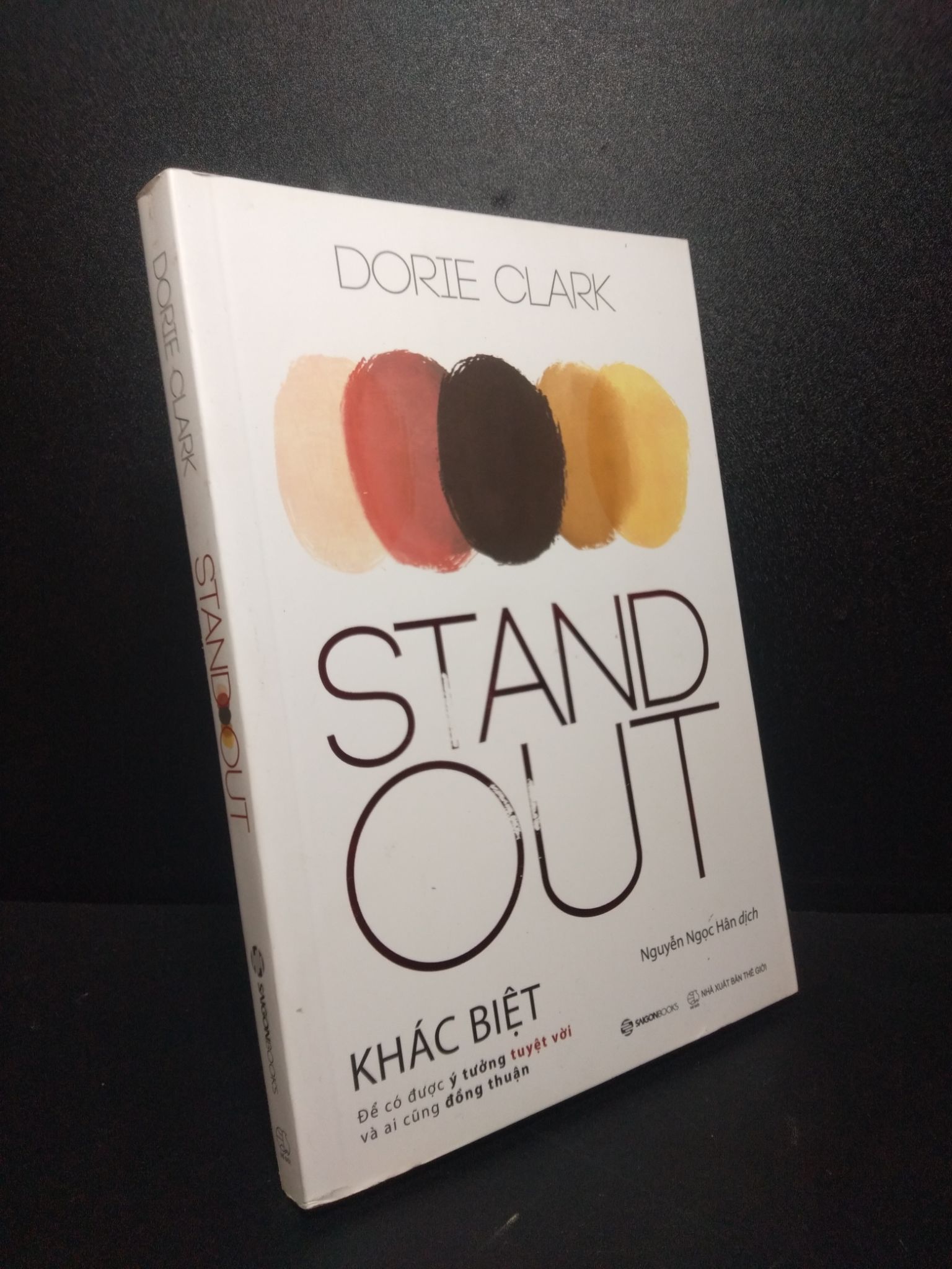 Stand out khác biệt để có được ý tưởng tuyệt vời và ai cũng đồng thuận 2021 mới 80% bẩn bìa 1810 (SL có thể đặt: 1 Cuốn) - SÁCH ĐẠI HỌC