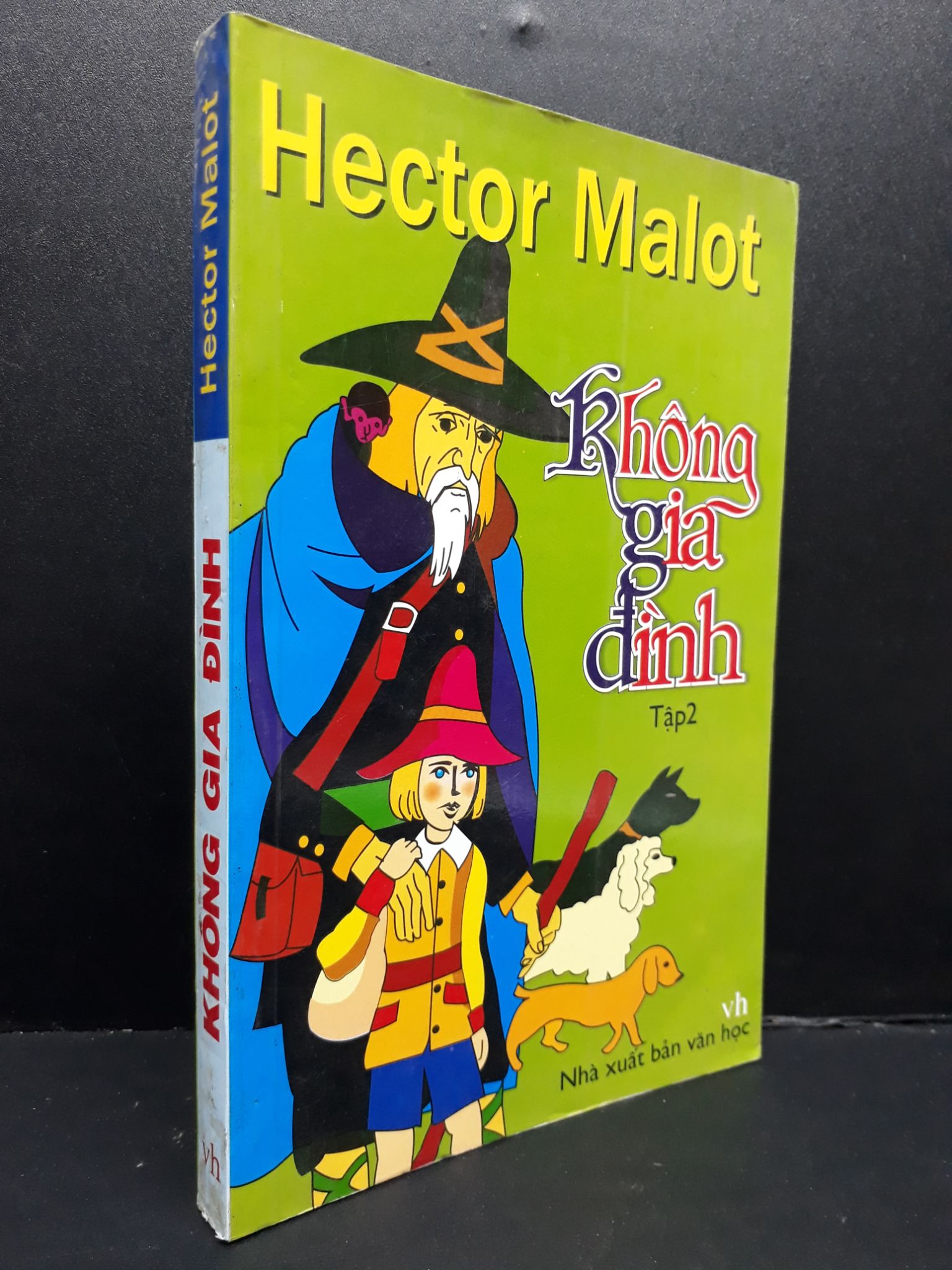 Không gia đình tập 2 mới 70% ố ẩm 2010 2809 Hector Malot (SL có thể đặt: 1 Cuốn) - SÁCH ĐẠI HỌC