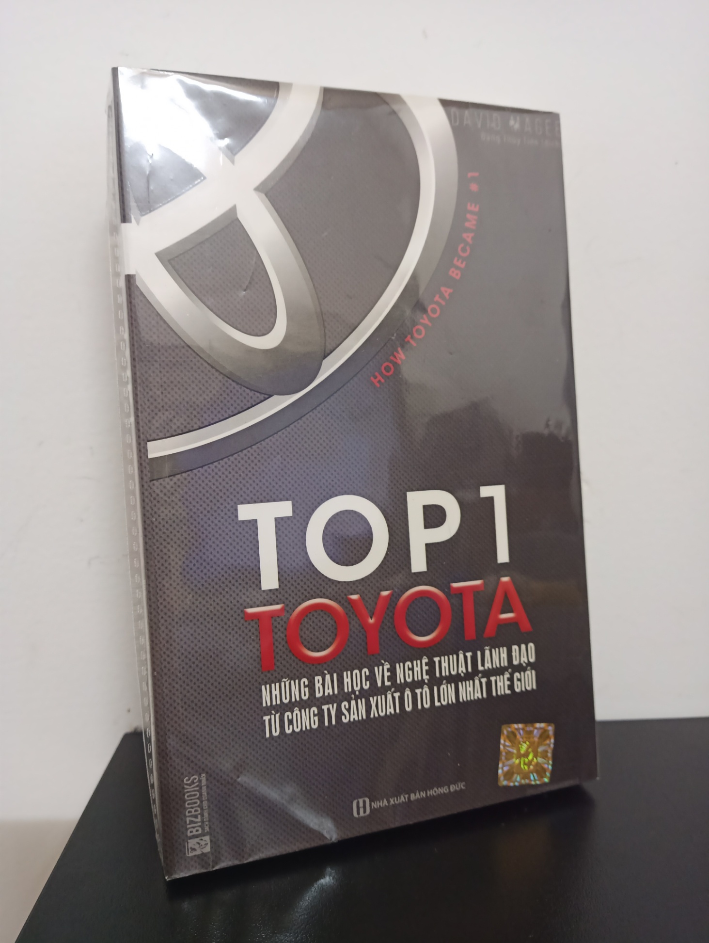 Top 1 Toyota - Những Bài Học Về Nghệ Thuật Lãnh Đạo Từ Công Ty Sản Xuất Ô Tô Lớn Nhất Thế Giới - David Magee New 100% 0711 Quản trị, lãnh đạo (SL có thể đặt: 5 cuốn) - SÁCH ĐẠI HỌC