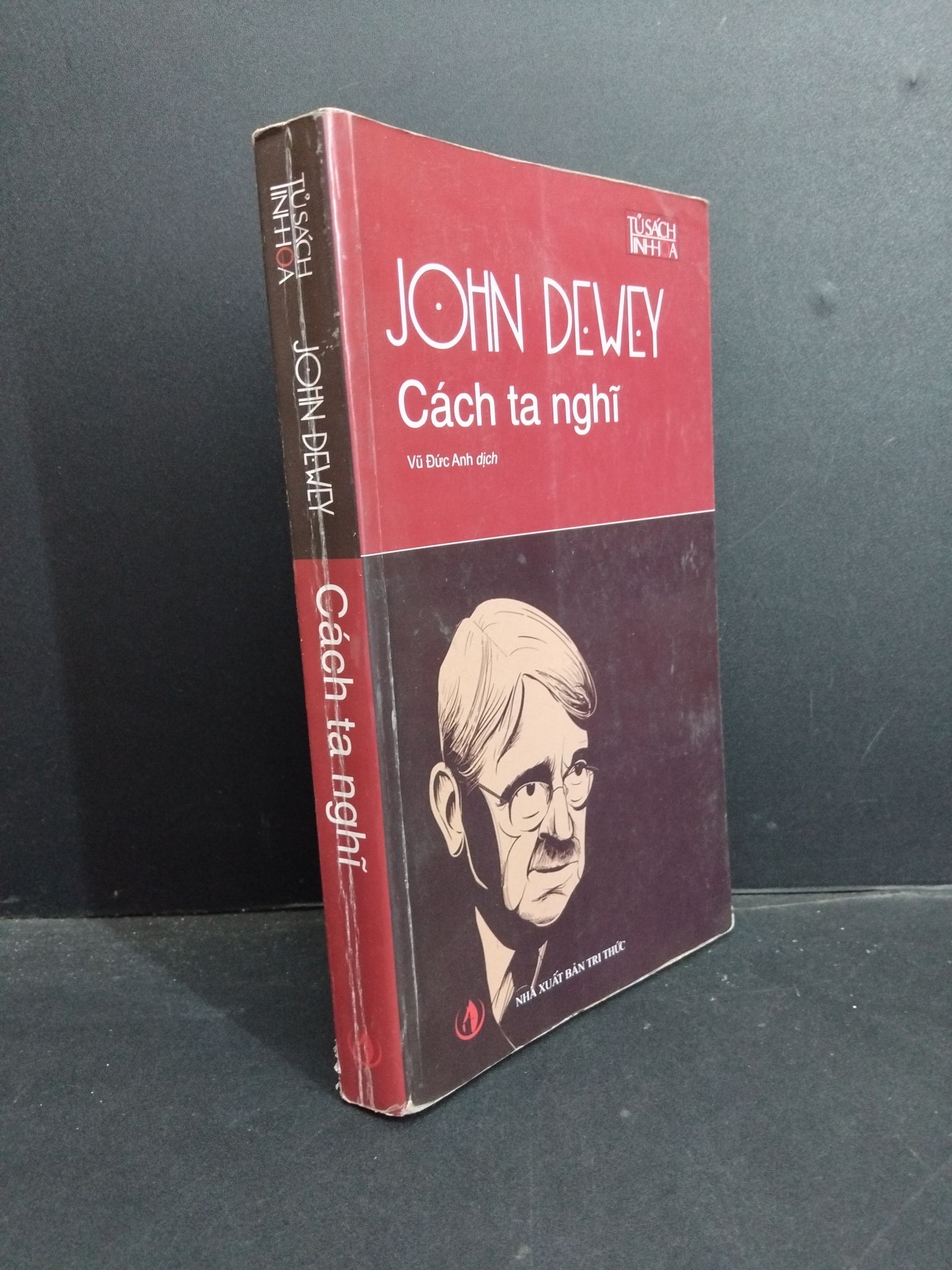 Cách ta nghĩ mới 80% ố 2013 1001 John Dewey Sách tư duy, kỹ năng sống (SL có thể đặt: 1 Cuốn) - SÁCH ĐẠI HỌC