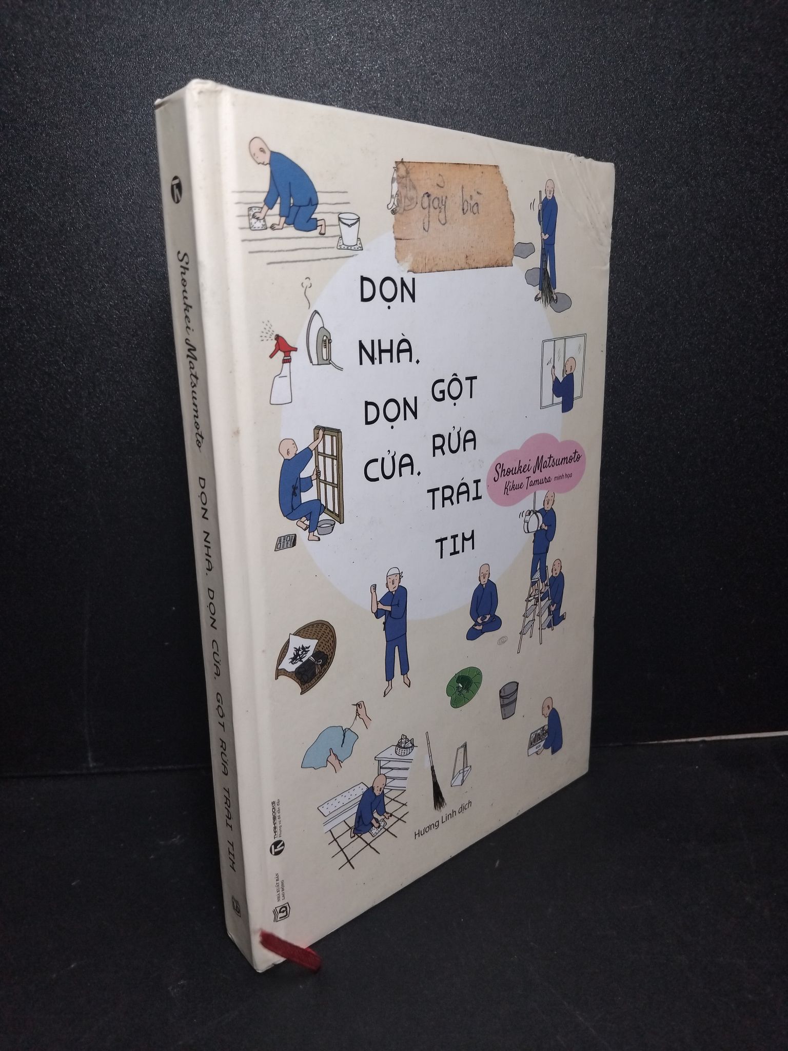 Dọn nhà. Dọn cửa. Gột rửa trái tim (bìa cứng) mới 90% ố bẩn nhẹ có mộc nhà phát hành 2017 Shoukei Matsumoto 2103 Sách tư duy, kỹ năng sống (SL có thể đặt: 1 Cuốn) - SÁCH ĐẠI HỌC