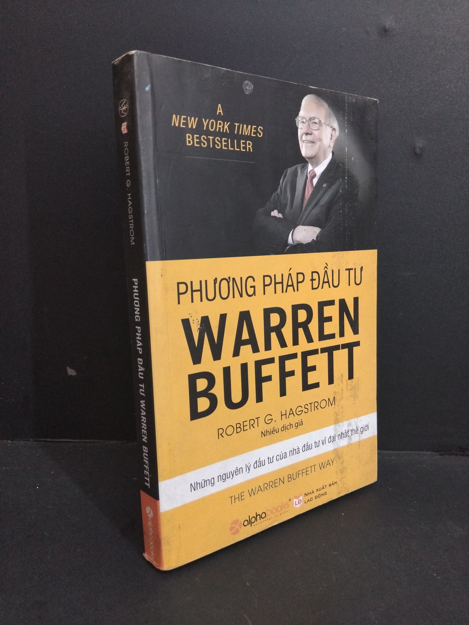 Phương pháp đầu tư Warren Buffett mới ố bẩn có viết trang đầu 2016 2811 Robert G. Hagstrom (SL có thể đặt: 1 Cuốn) - SÁCH ĐẠI HỌC