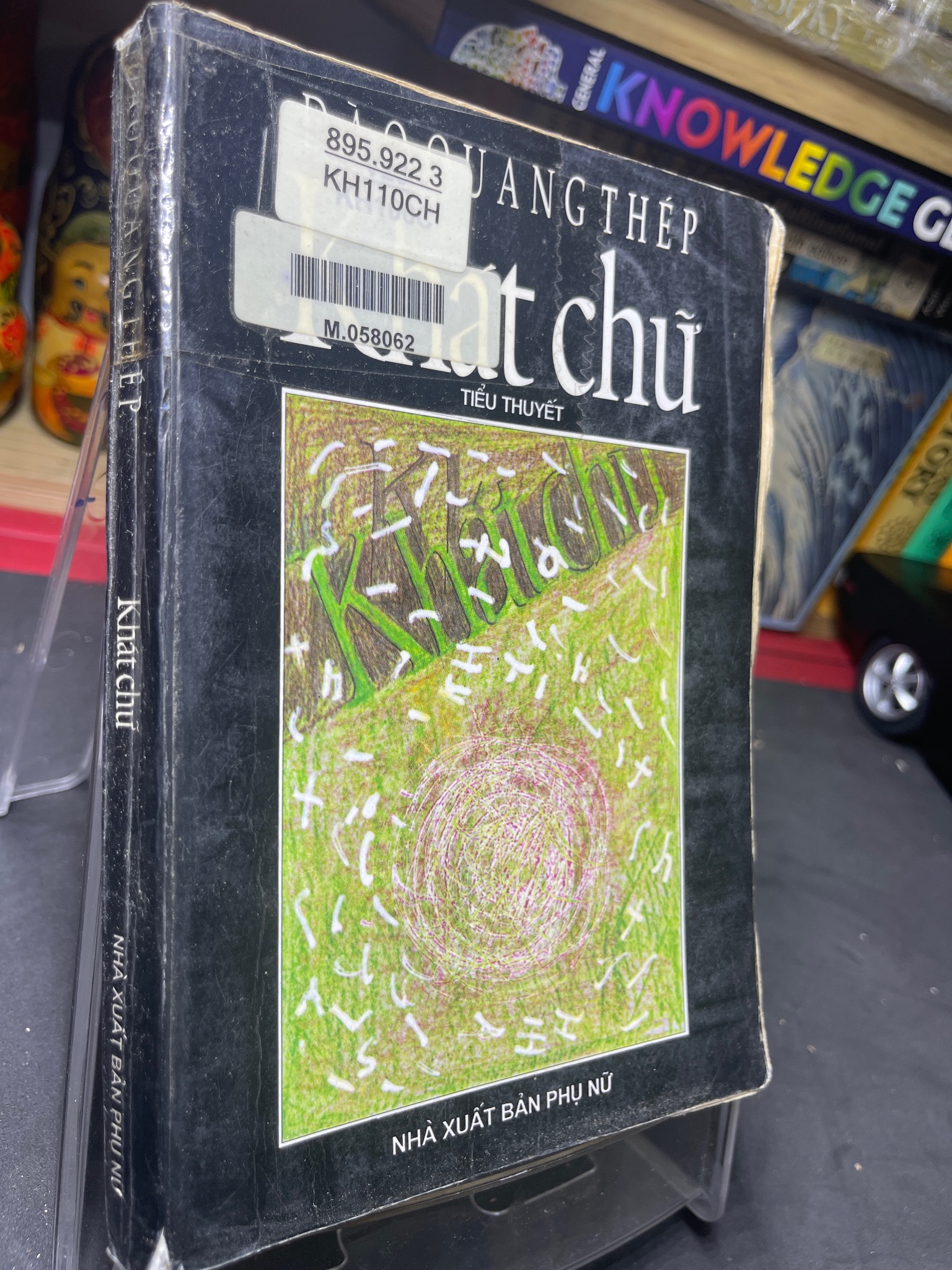 Khát chữ 1998 mới 60% ố vàng bụng xấu Đào Quang Thép 0906 (SL có thể đặt: 1 Cuốn) - SÁCH ĐẠI HỌC