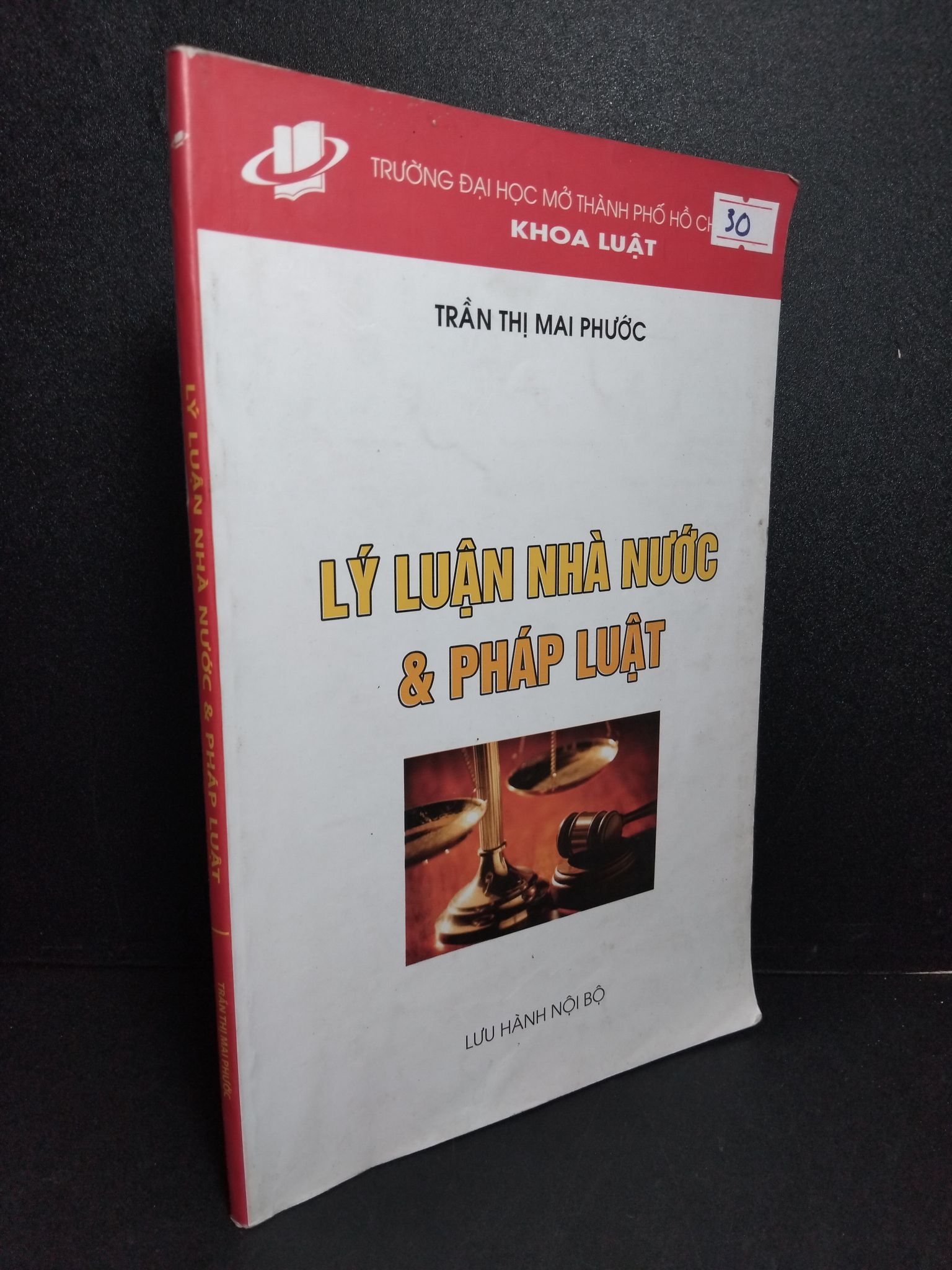 Lý luận nhà nước và pháp luật mới 80% ố có note nhẹ 2018 Trần Thị Mai Phước 2103 Lý luận chính trị (SL có thể đặt: 1 Cuốn) - SÁCH ĐẠI HỌC