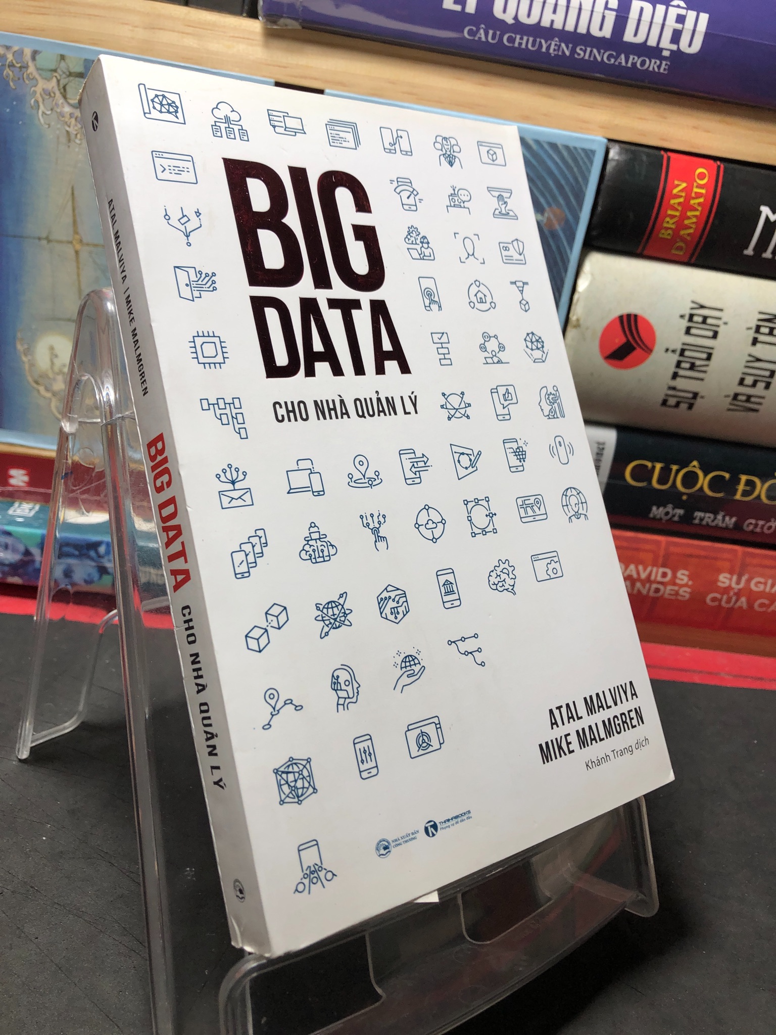 Big data cho nhà quản lý 2021 mới 90% Atal Malviya 2709 Quản trị, lãnh đạo (SL có thể đặt: 1 Cuốn) - SÁCH ĐẠI HỌC