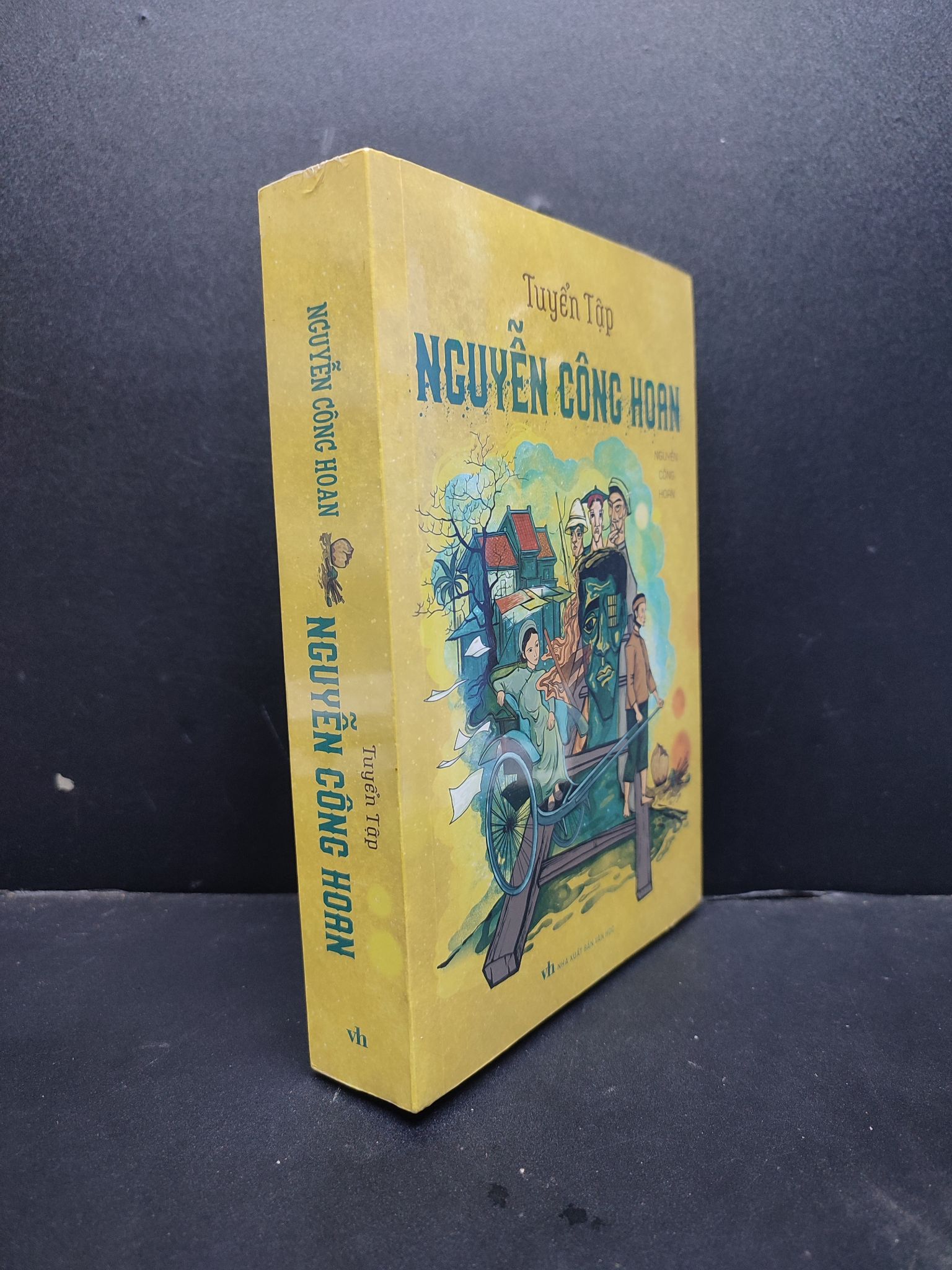 Tuyển Tập Nguyễn Công Hoan mới 100% 1406 Nguyễn Công Hoan Tác giả, tác phẩm (SL có thể đặt: 1 Cuốn) - SÁCH ĐẠI HỌC