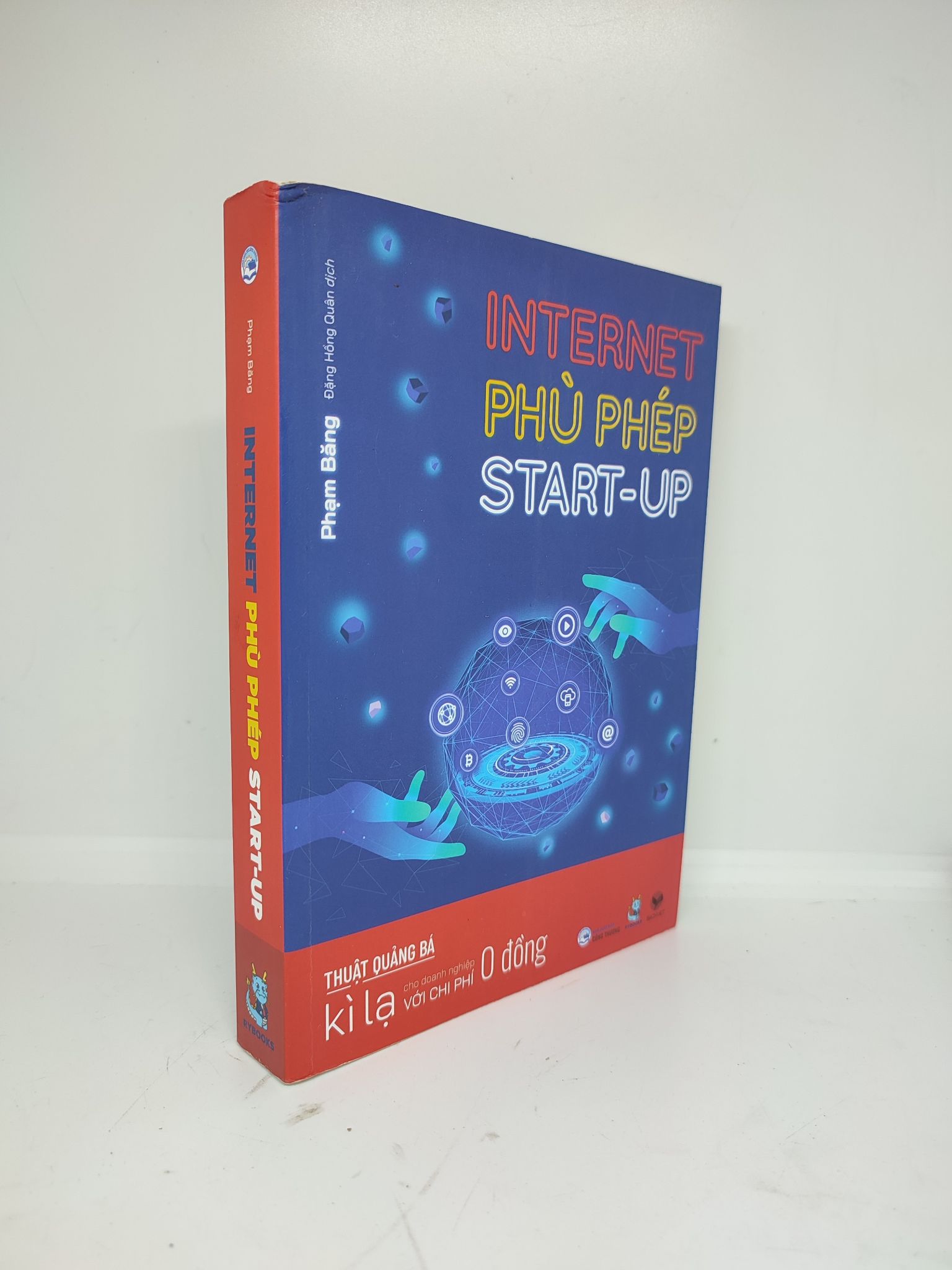 Internet phù phép Start-Up 2020 Phạm Băng mới 90% 0211 (SL có thể đặt: 1 Cuốn) - SÁCH ĐẠI HỌC
