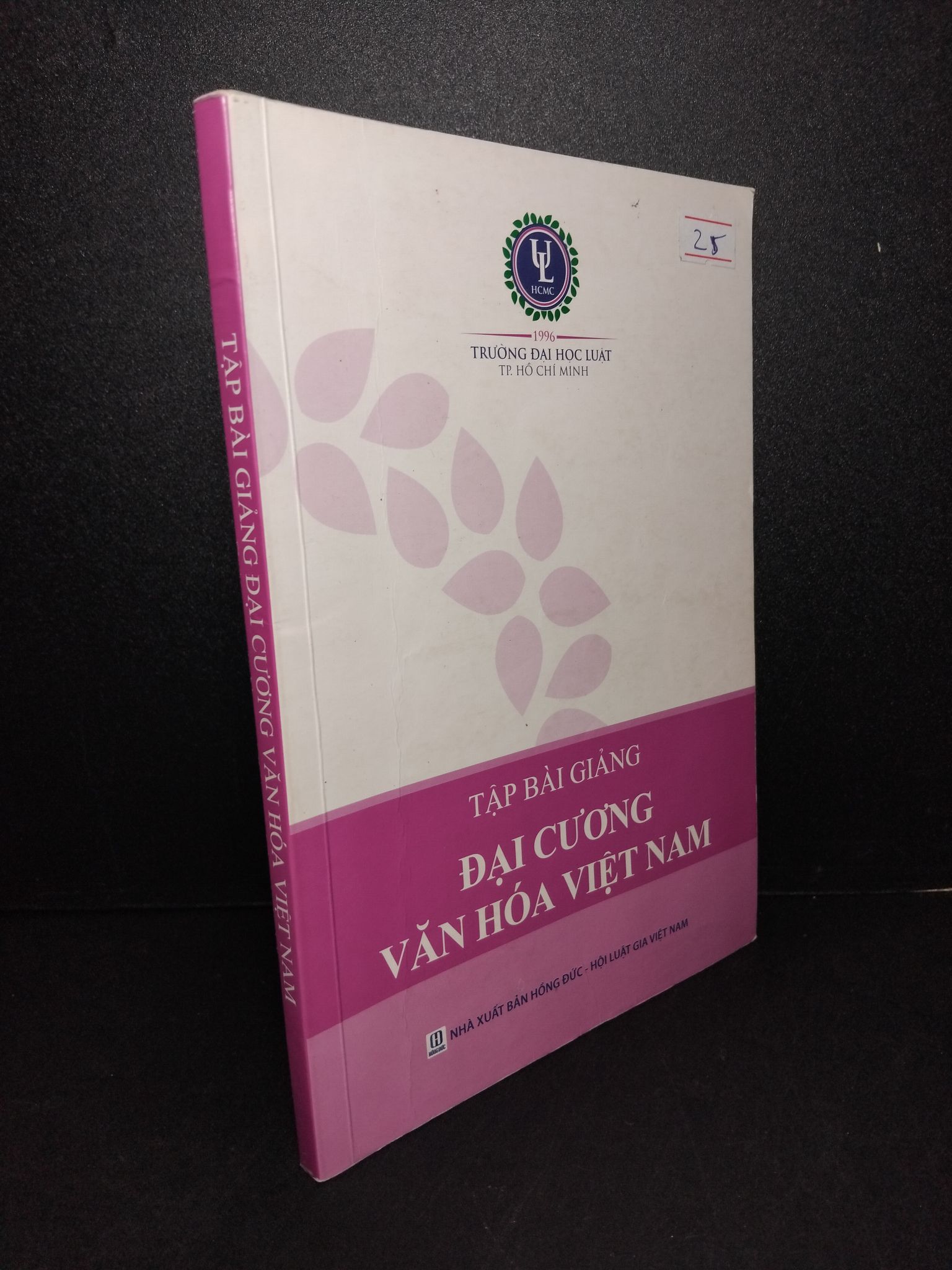 Tập bài giảng đại cương văn hóa Việt Nam mới 80% ố có highlight nhẹ 2015 2103 Sách chuyên môn (SL có thể đặt: 1 Cuốn) - SÁCH ĐẠI HỌC
