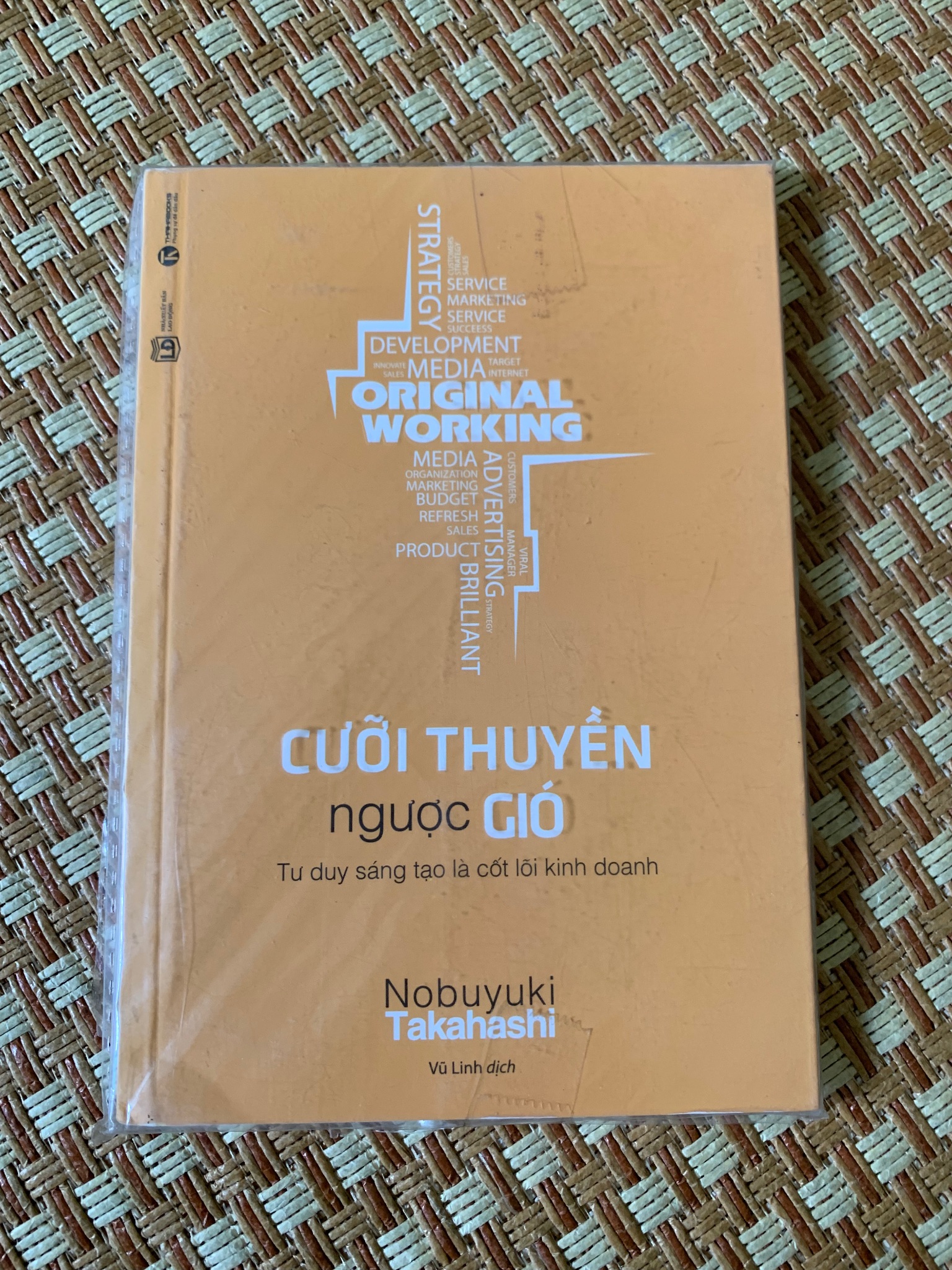 Cưỡi Thuyền Ngược Gió- tác giả Nobuyuki Takahashi (sách mới 90% năm xb 2019, ThaiHabook- NXB Lao Động) 3005-Kinh Doanh Marketing, bán hàng (SL có thể đặt: 1 Cuốn) - SÁCH ĐẠI HỌC
